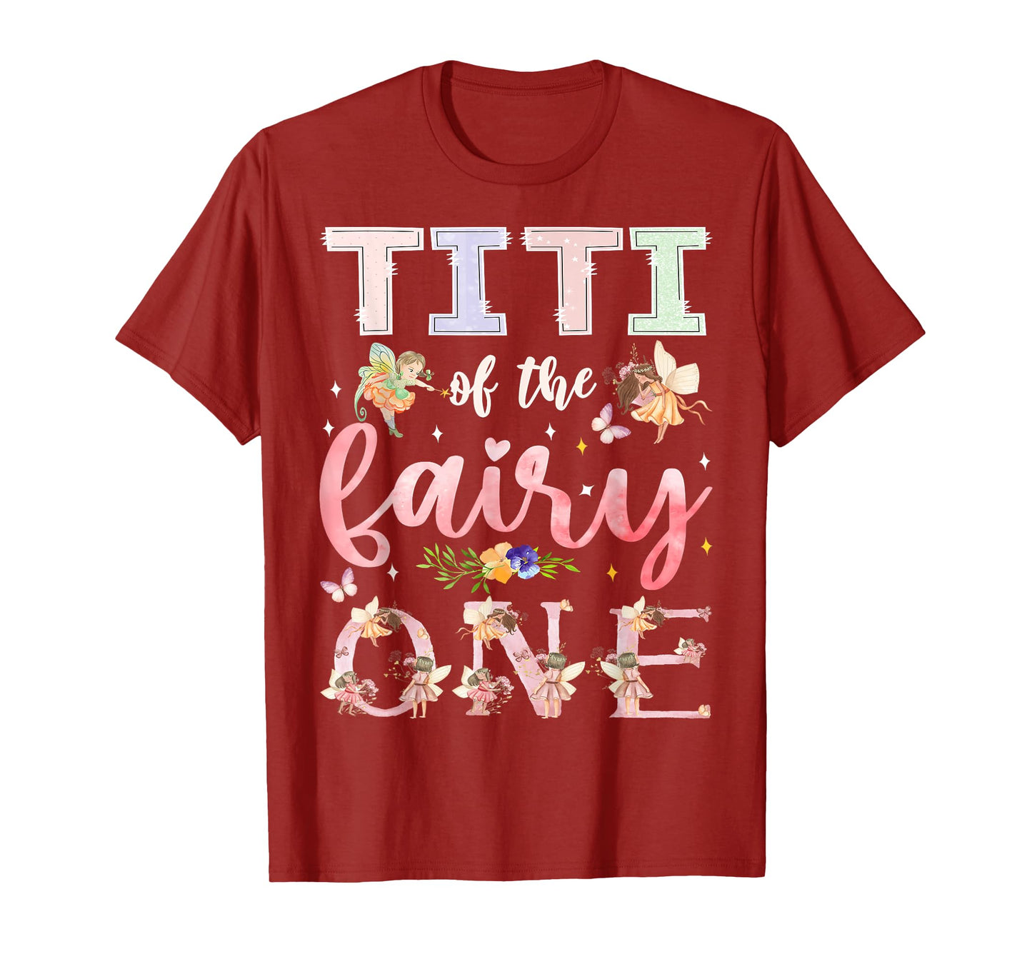 Titi Of The Fairy One 1St Birthday Girl Family Matching T-Shirt