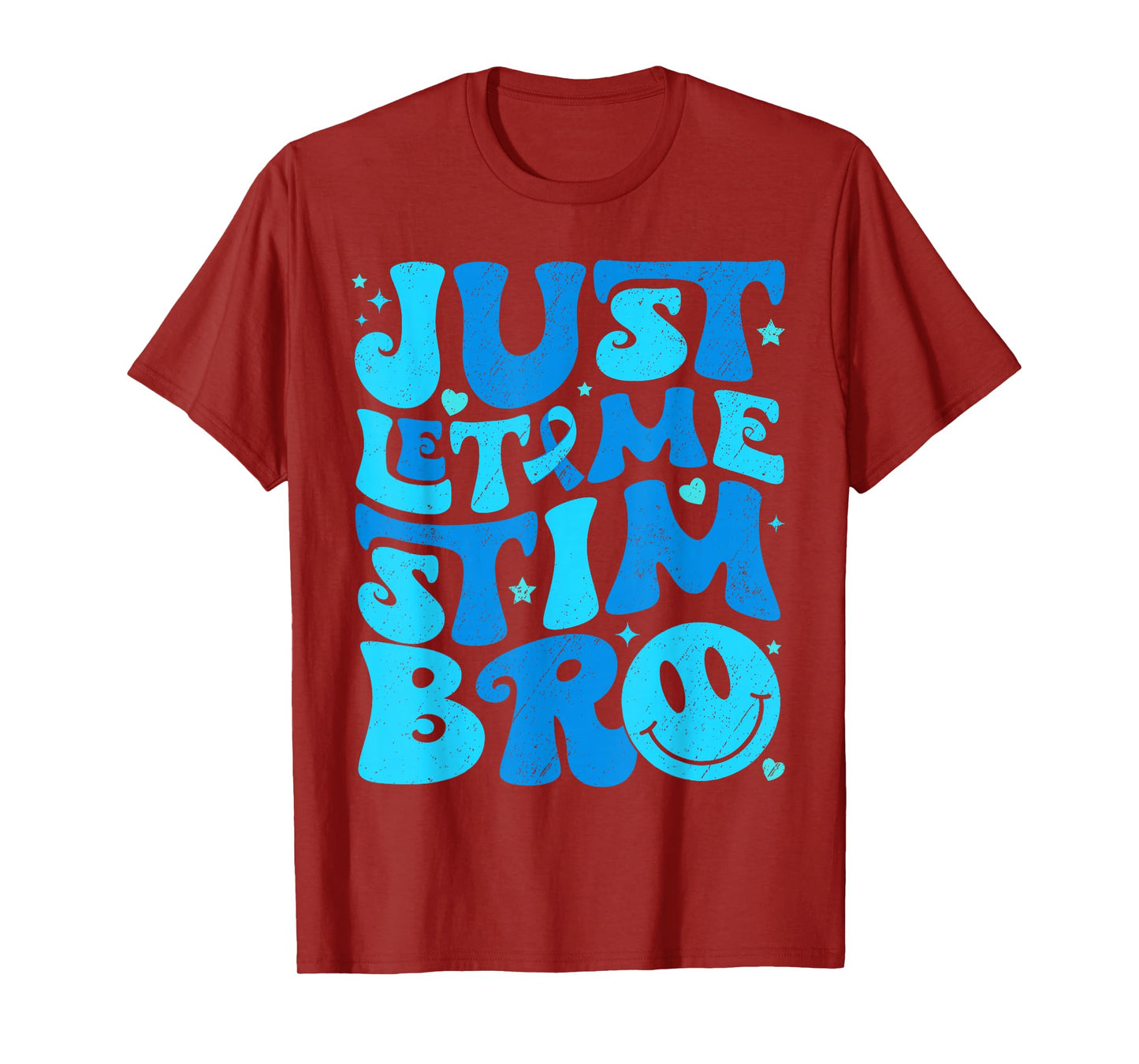 Funny Just Let Me Stim Bro Autism Awareness Month Kids T-Shirt