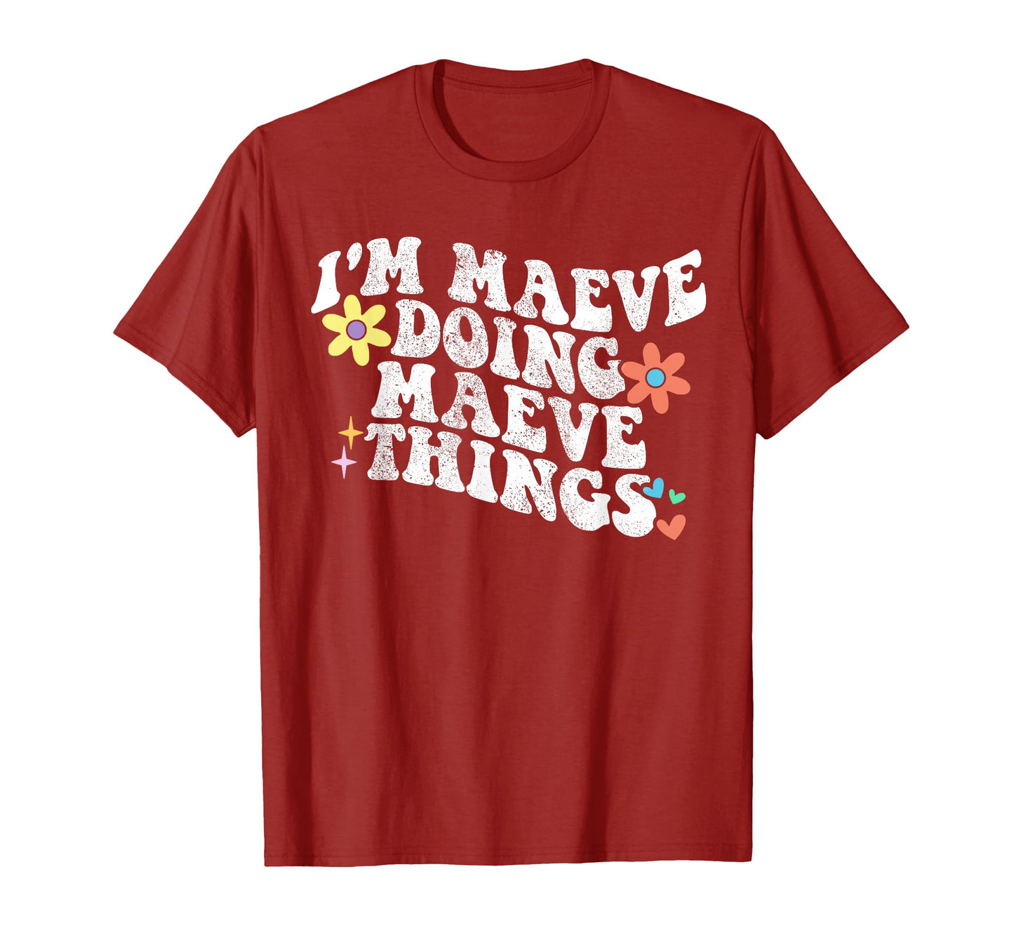 Retro Groovy Im MAEVE Doing MAEVE Things Funny Mother's Day T-Shirt