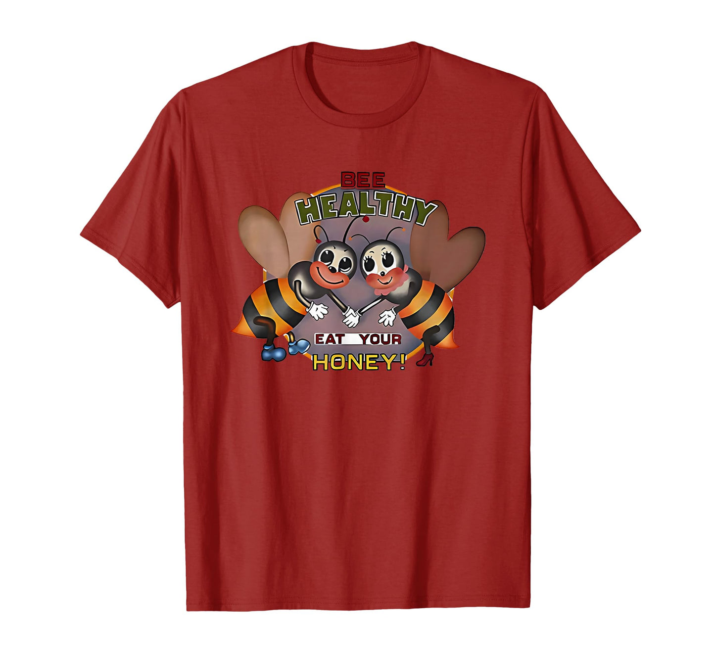 Bee Healthy Eat Your Honey T-Shirt