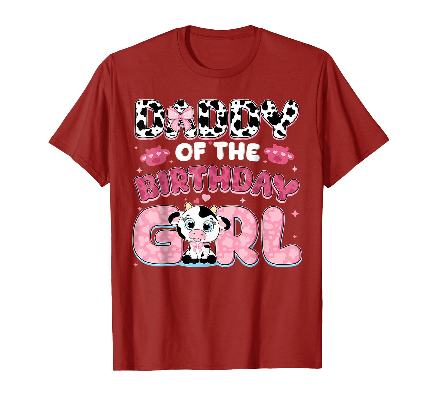 Daddy of The Birthday Girl Farm Cow Daddy Birthday Girl T-Shirt