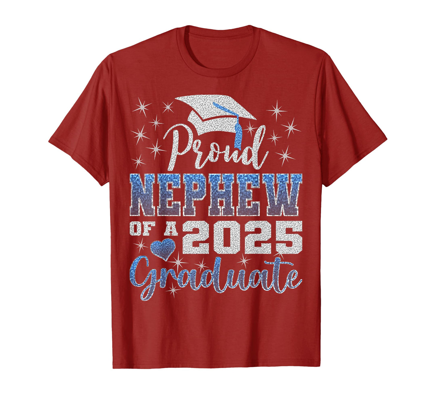 Super Proud Nephew of 2025 Graduate Awesome Family College T-Shirt