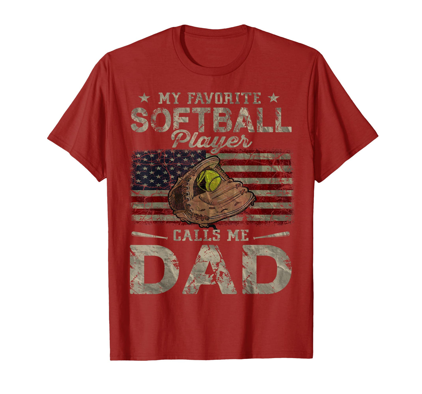 My Favorite Softball Player Calls Me Dad Father's Day Daddy T-Shirt