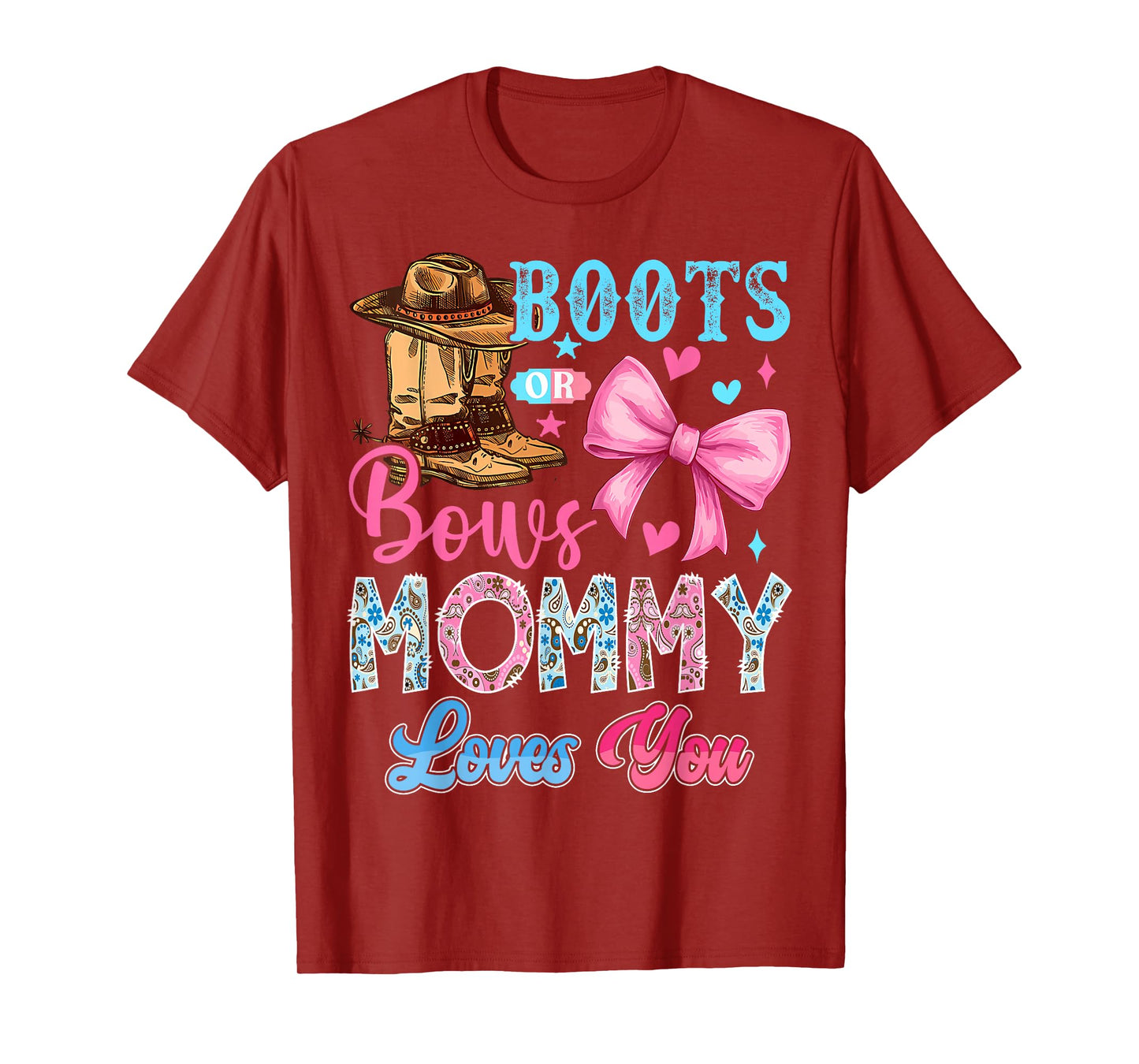 Boots or Bows Mommy Loves You Gender Reveal Family T-Shirt