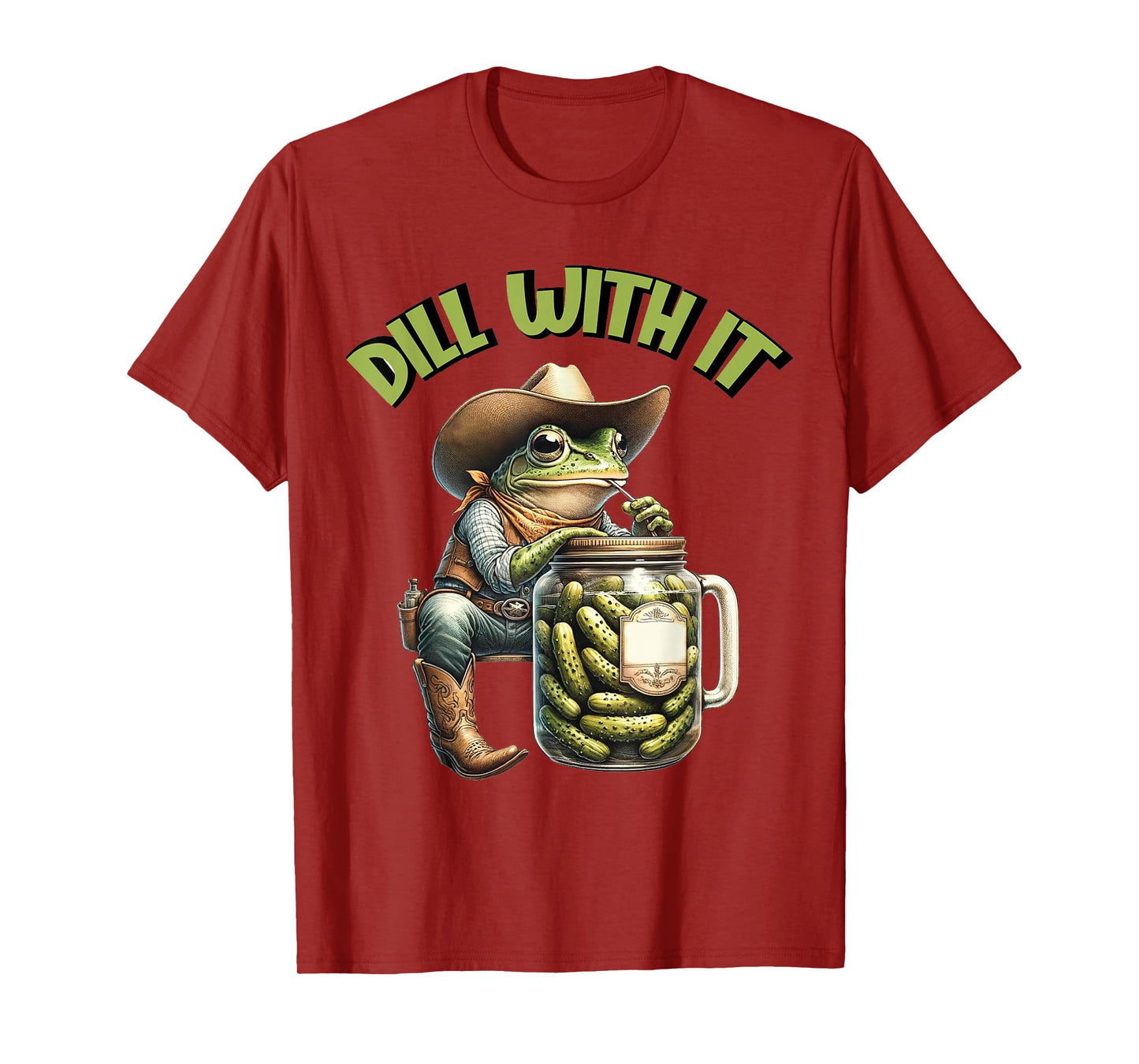 Dillin with Yall Funny Western Cowboy Pickle Cowboy Frog T-Shirt