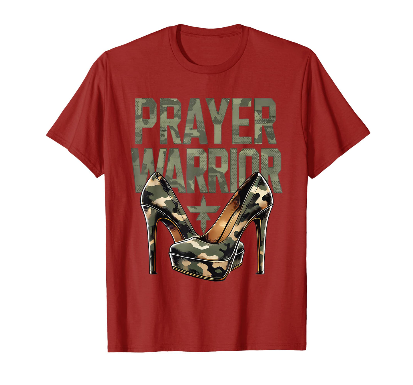 Inspired Christian Camo Heels Prayer Warrior Faith Men Women T-Shirt