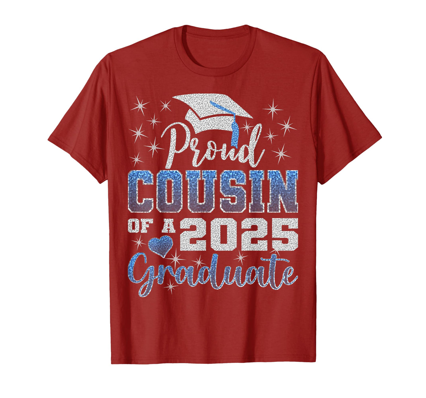 Super Proud Cousin of 2025 Graduate Awesome Family College T-Shirt