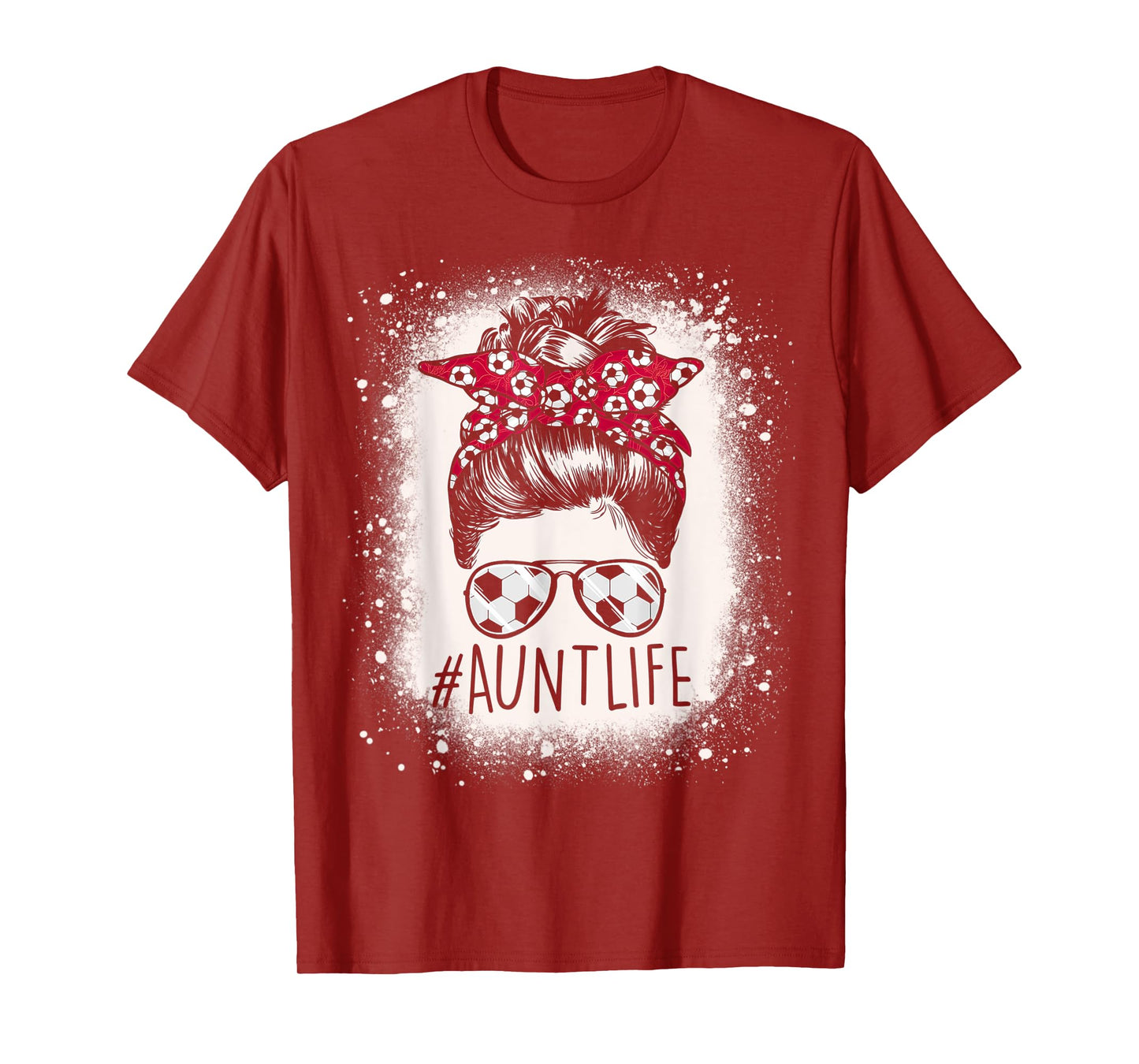 Aunt Life Soccer Messy Bun Bleached Auties Girl Mother's Day T-Shirt