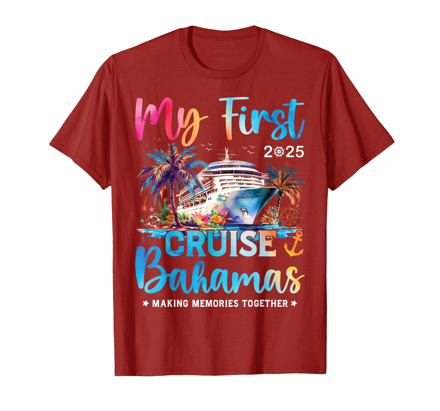 My First Cruise Bahamas 2025 Cruisin Together Bahamas Trip T-Shirt
