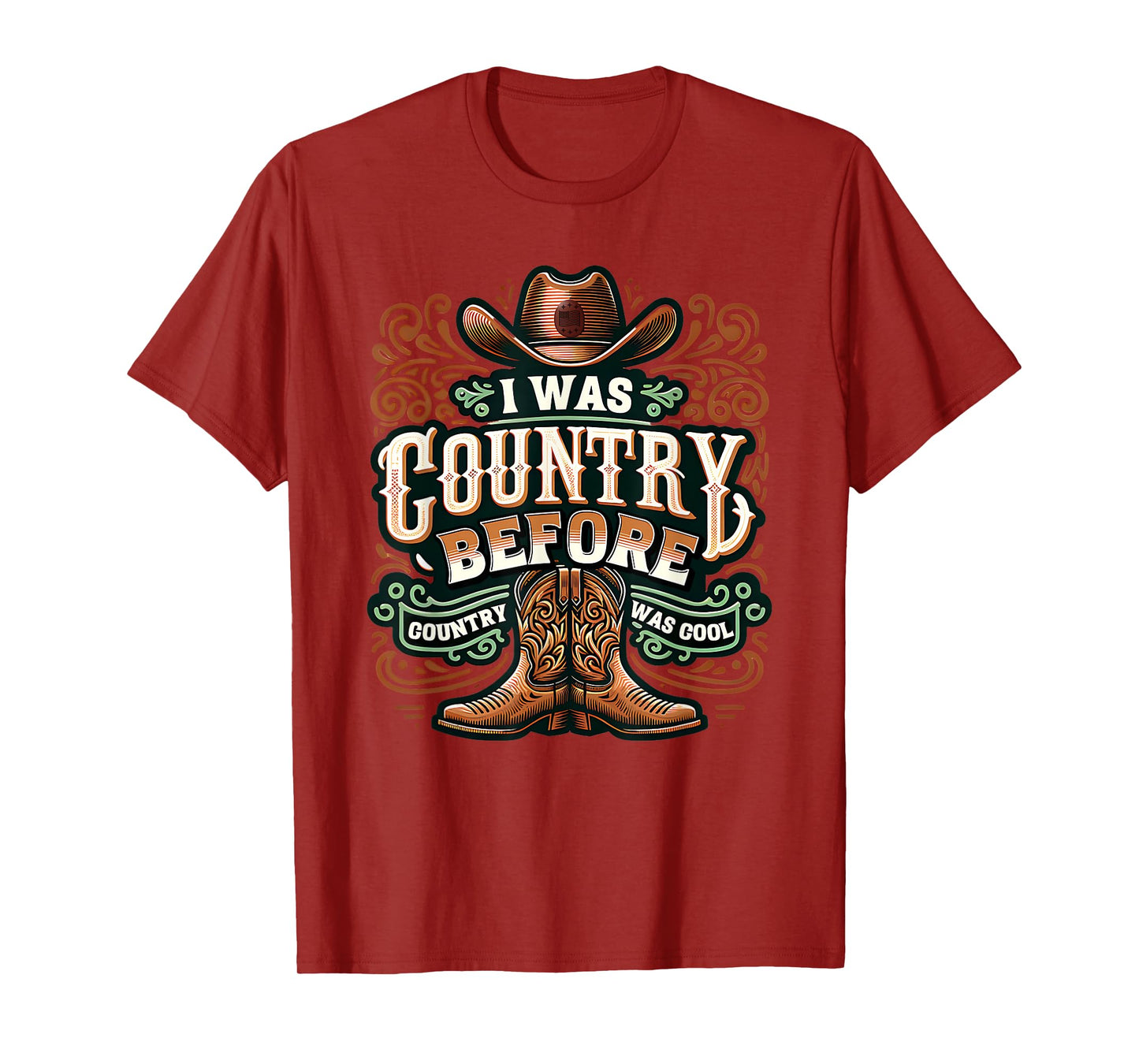 I Was Country Before Country Was Cool Funny Western T-Shirt