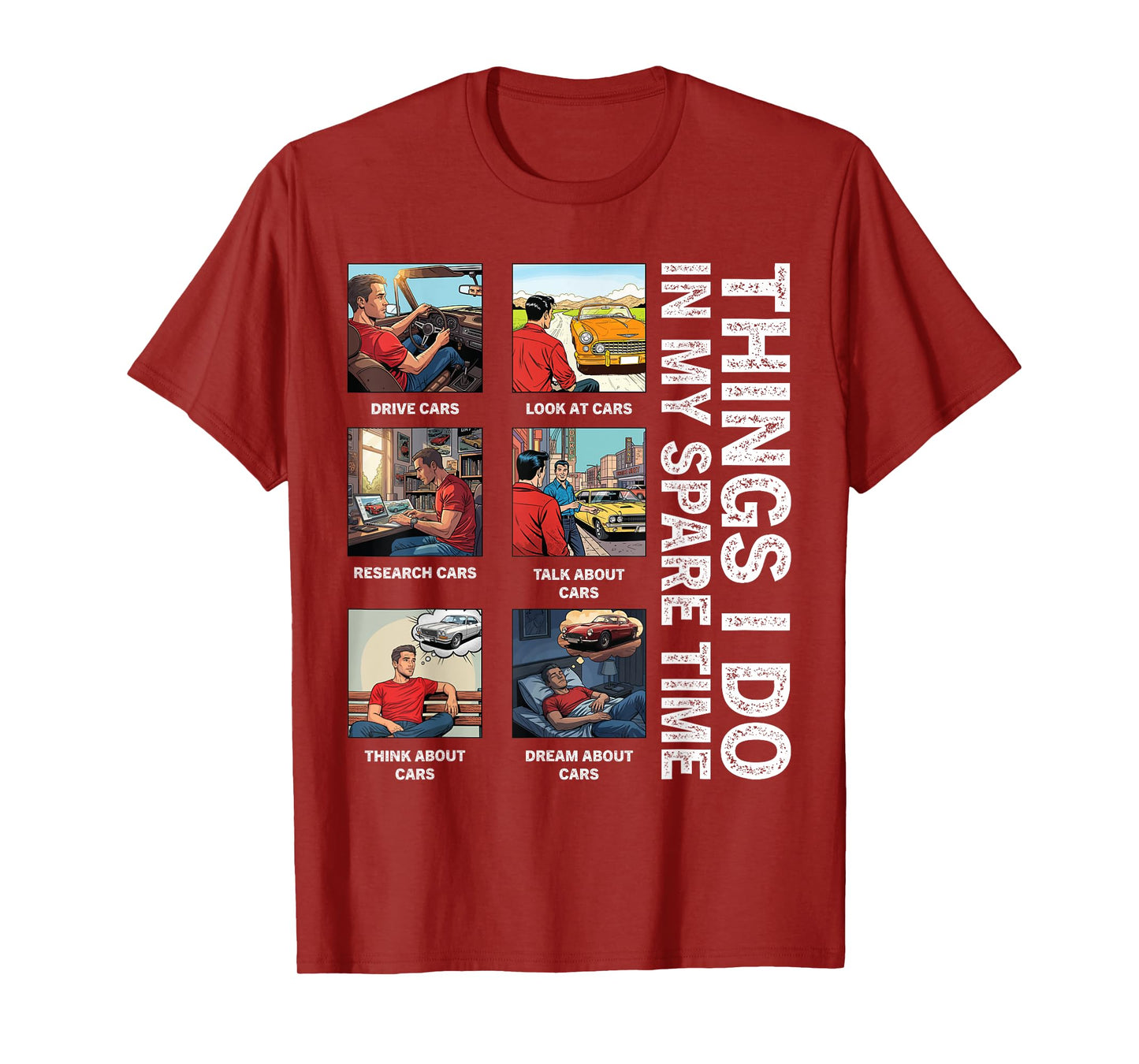 Things I Do in My Spare Time Cars Lover Enthusiast Car Guy T-Shirt
