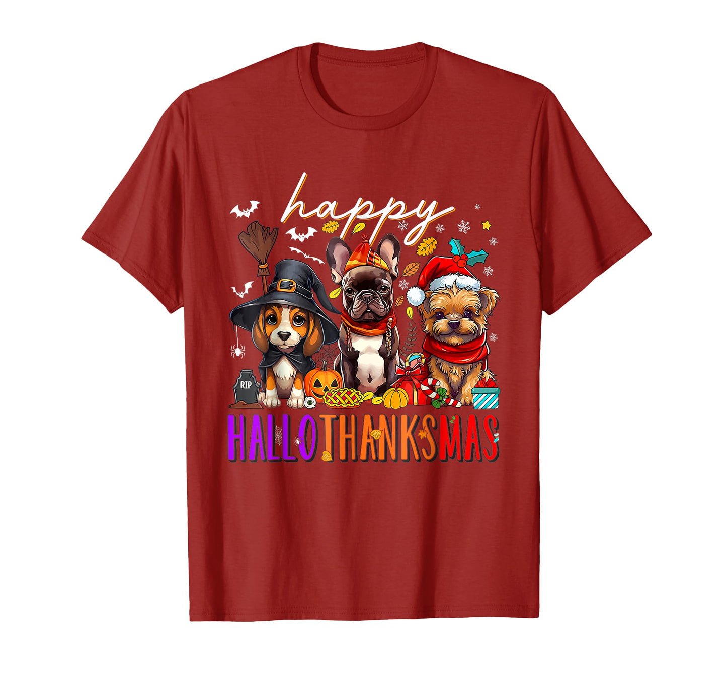 Happy HalloThanksMas Dogs Halloween Thanksgiving Christmas T-Shirt