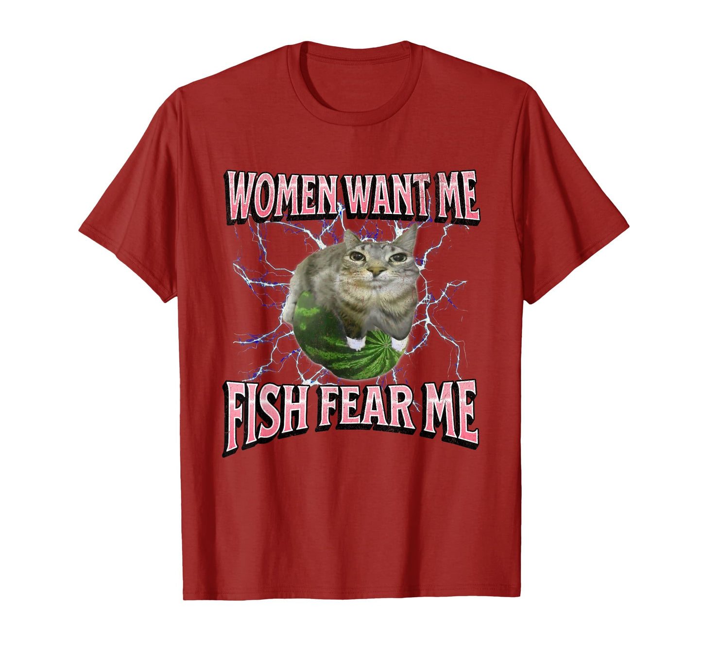 Women Want Me Fish Fear Me Funny Cat Meme Bootleg Graphic T-Shirt