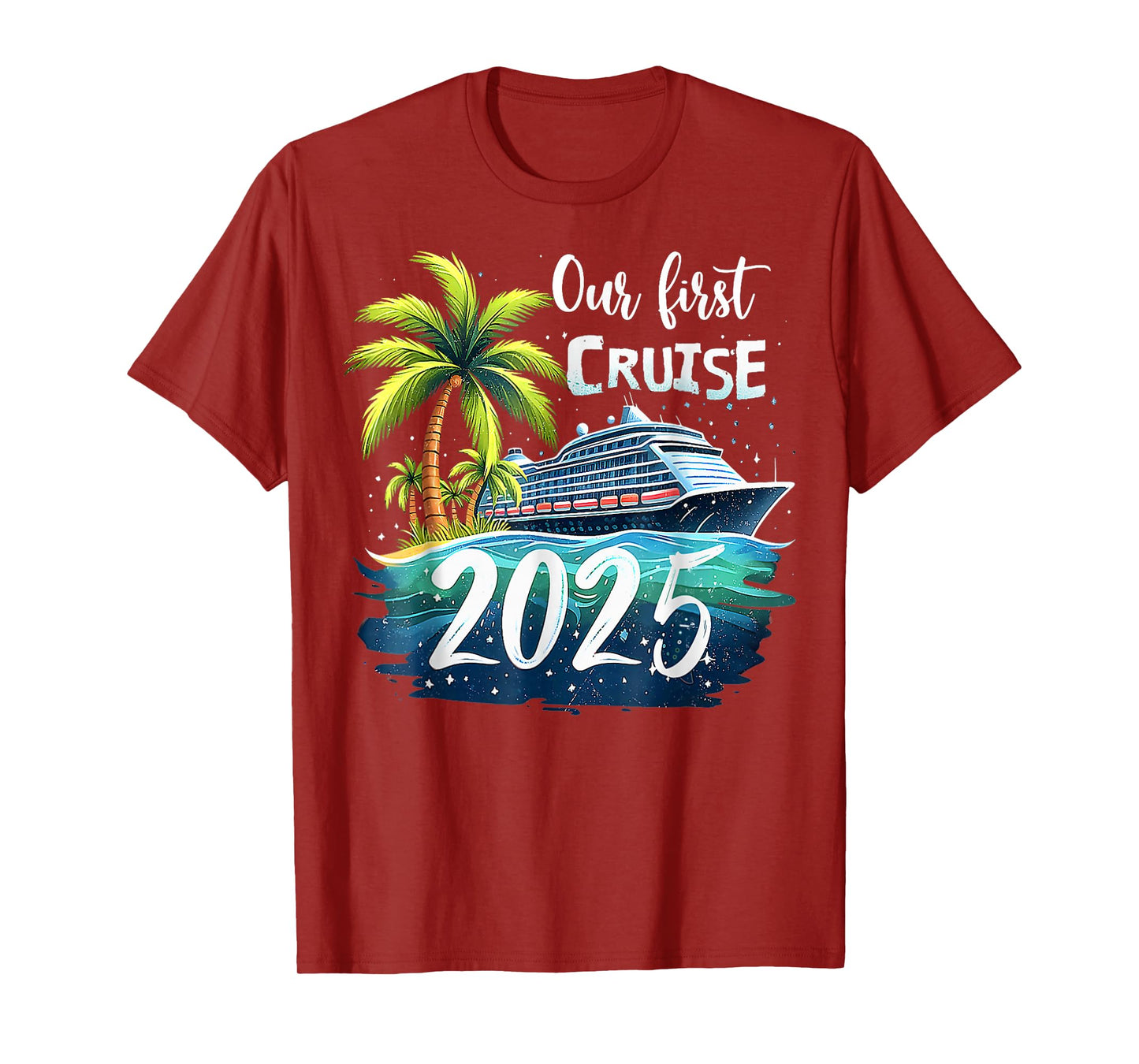 Our First Cruise 2025 Together Family Trip Matching Couples T-Shirt