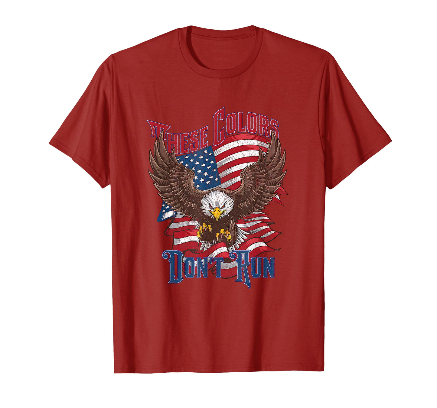 These Colors Don’t Run Bald Eagle USA Flag Patriotic Flag T-Shirt