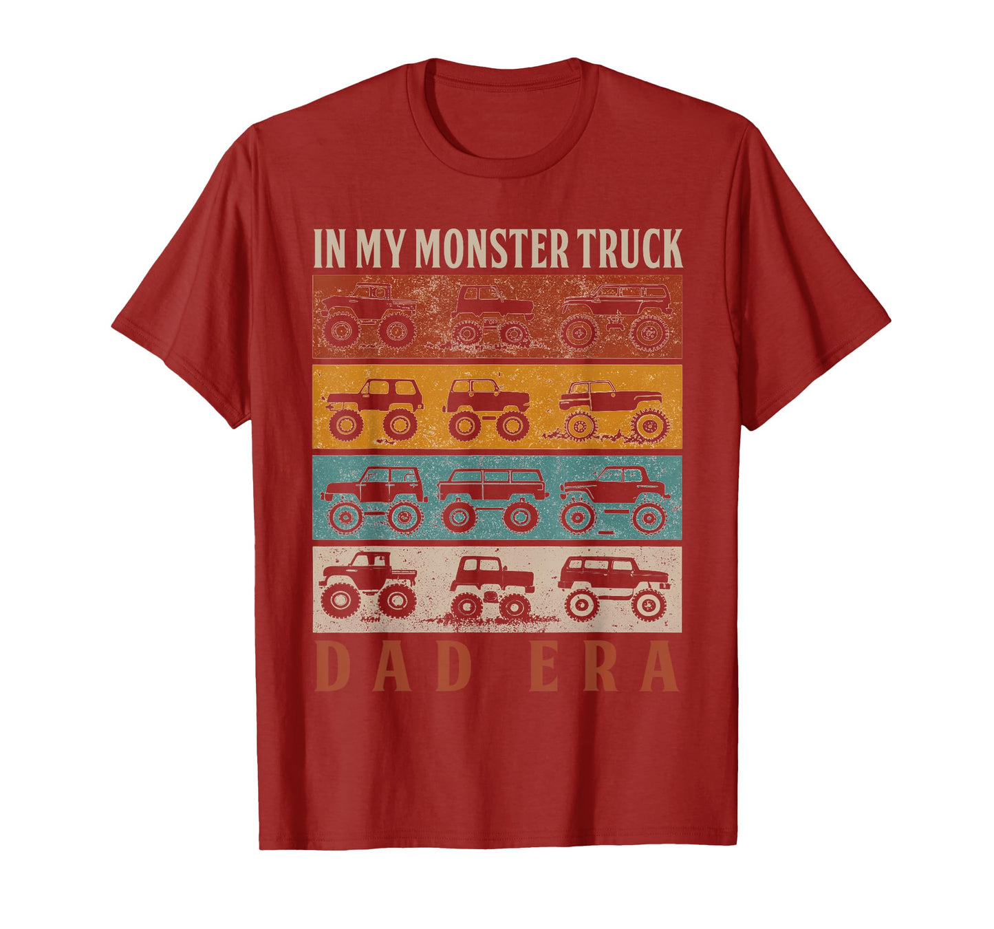 In My Monster Trucks Dad Era Matching Family Truck Lovers T-Shirt