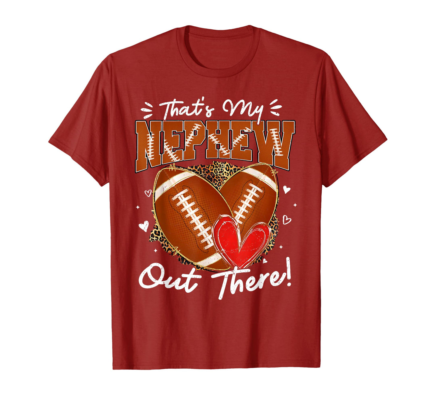 Thats My Nephew Out There Funny Football Aunt Uncle Game Day T-Shirt