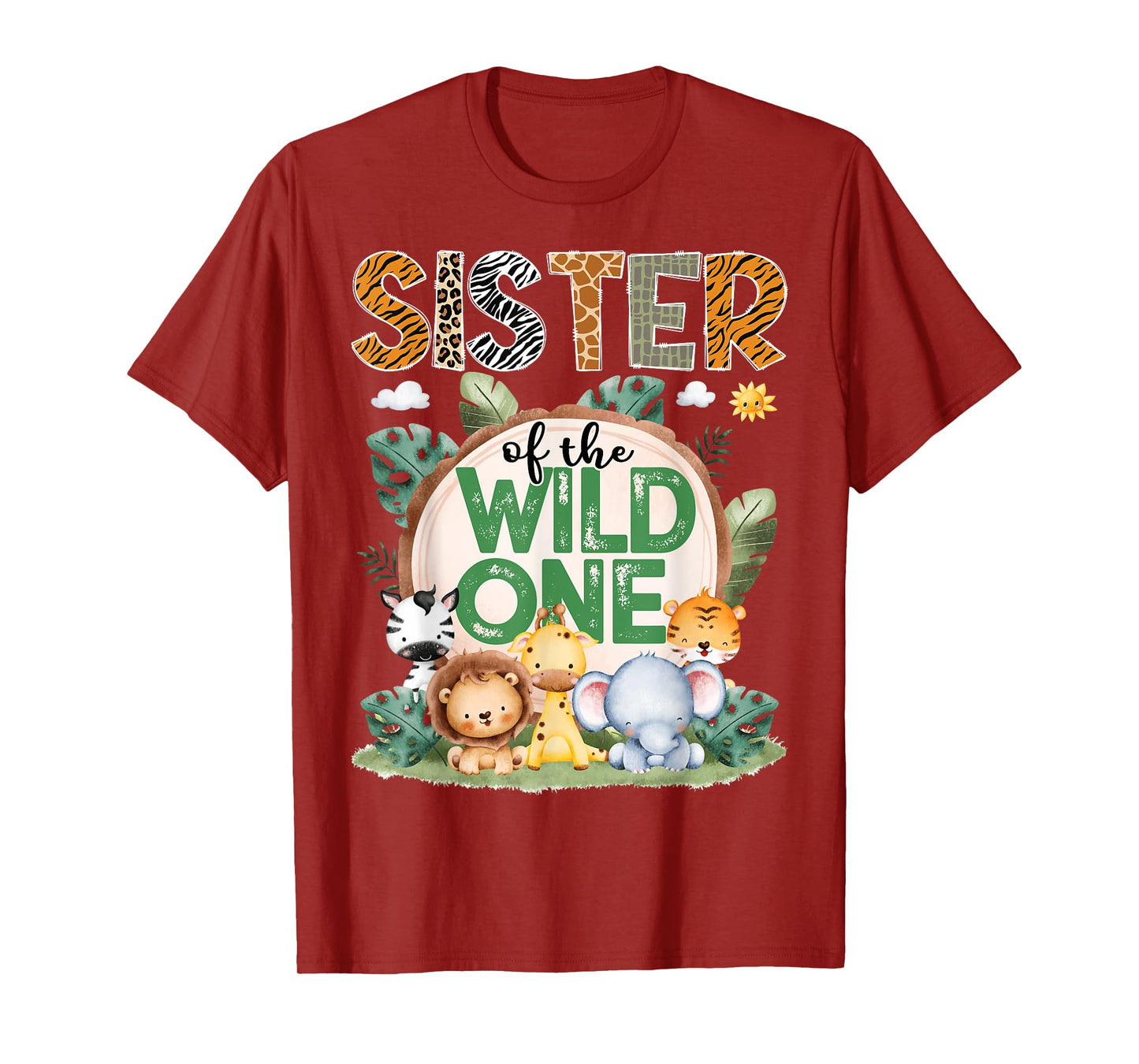 Sister Of The Wild One Safari Jungle 1St Birthday Party T-Shirt