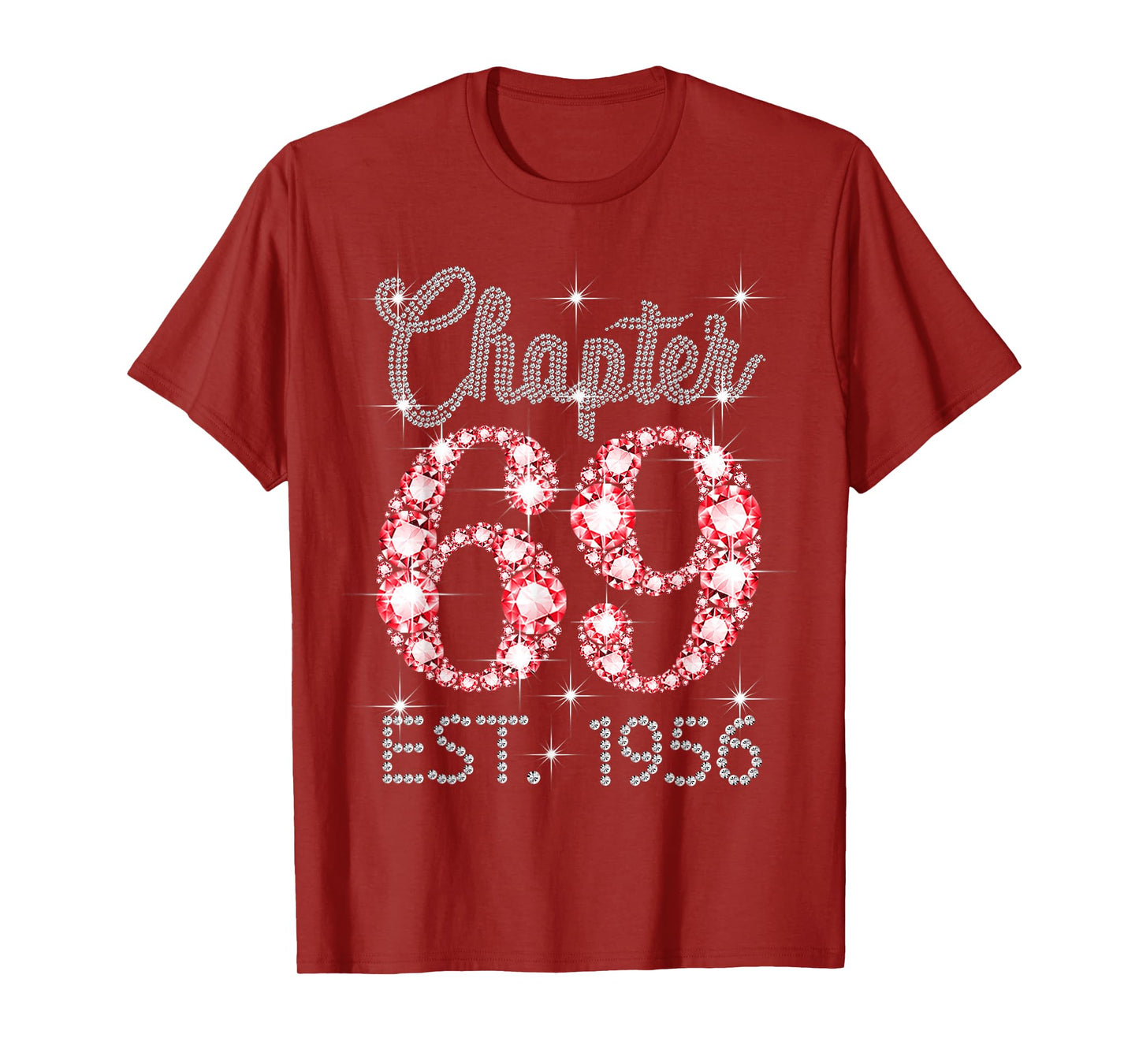 Chapter 69 EST 1956 Happy 69Th Birthday Girl Men Women T-Shirt