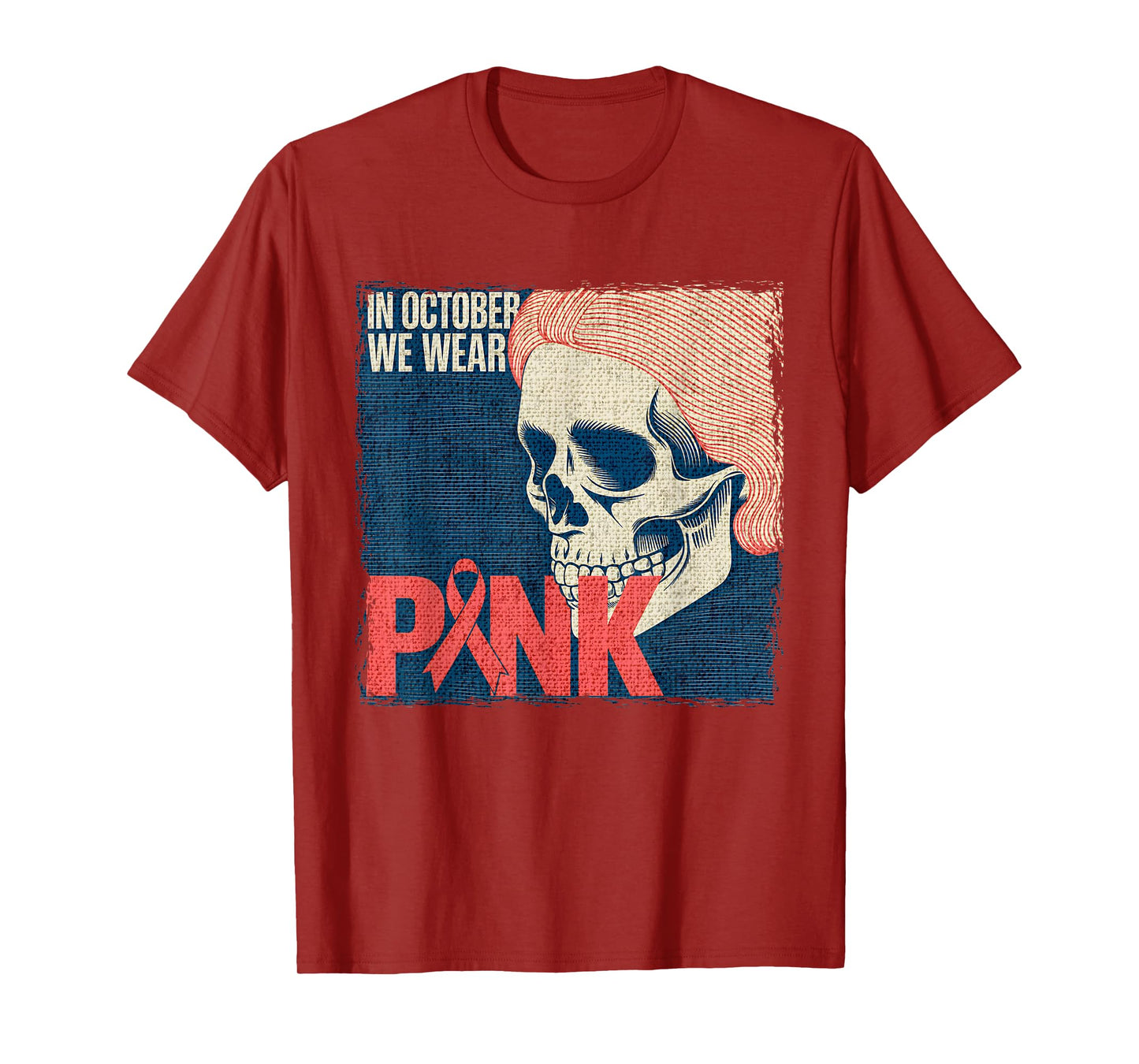 in October We Wear Pink Breast Cancer Awareness Month Skull T-Shirt