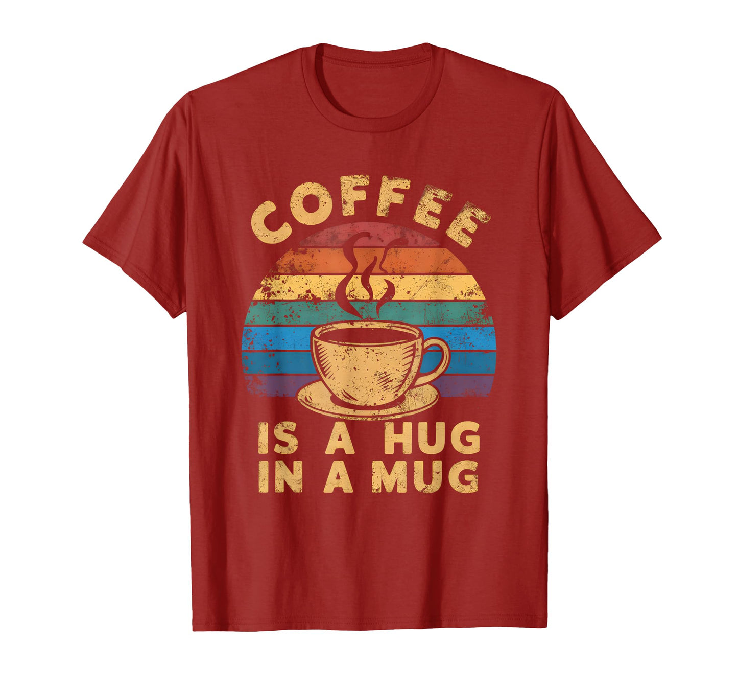 Cute Coffee Is a Hug in a Mug Women Men Cafe Lover T-Shirt