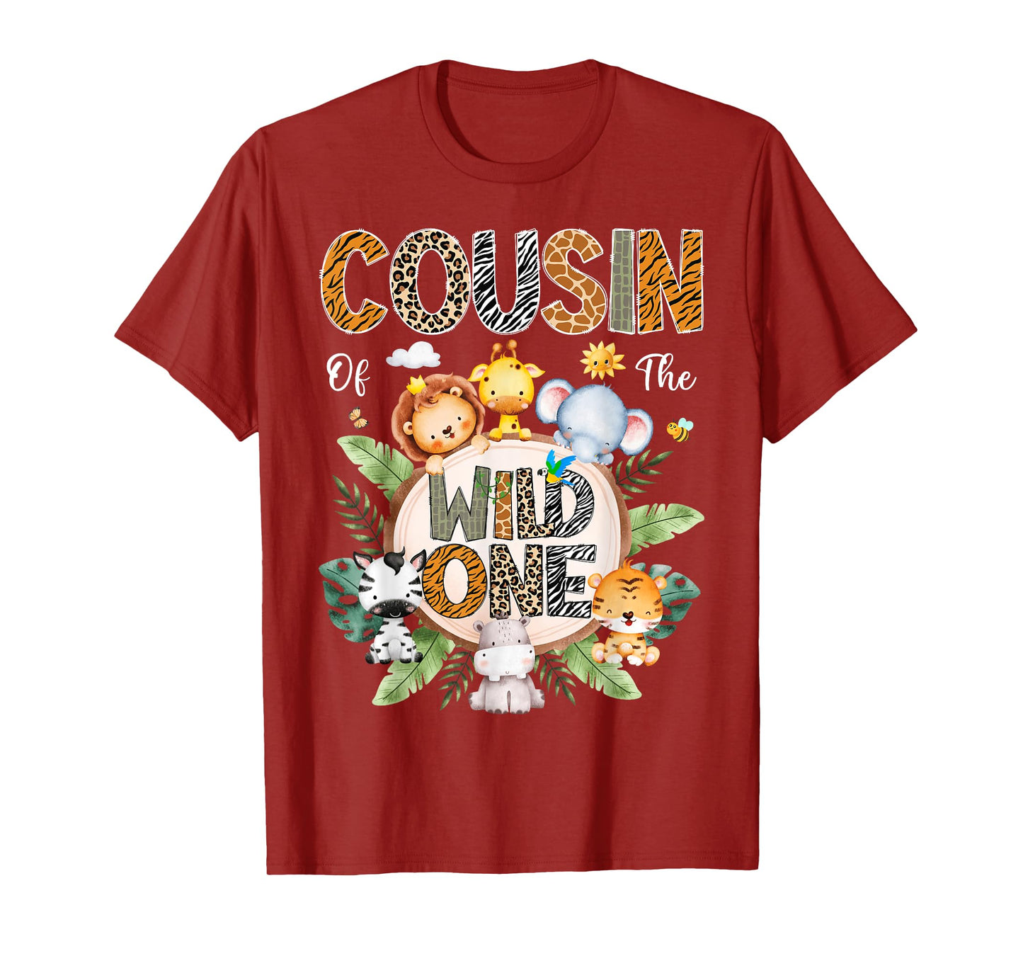 Cousin Of The Wild One First Birthday Safari Jungle Animal T-Shirt