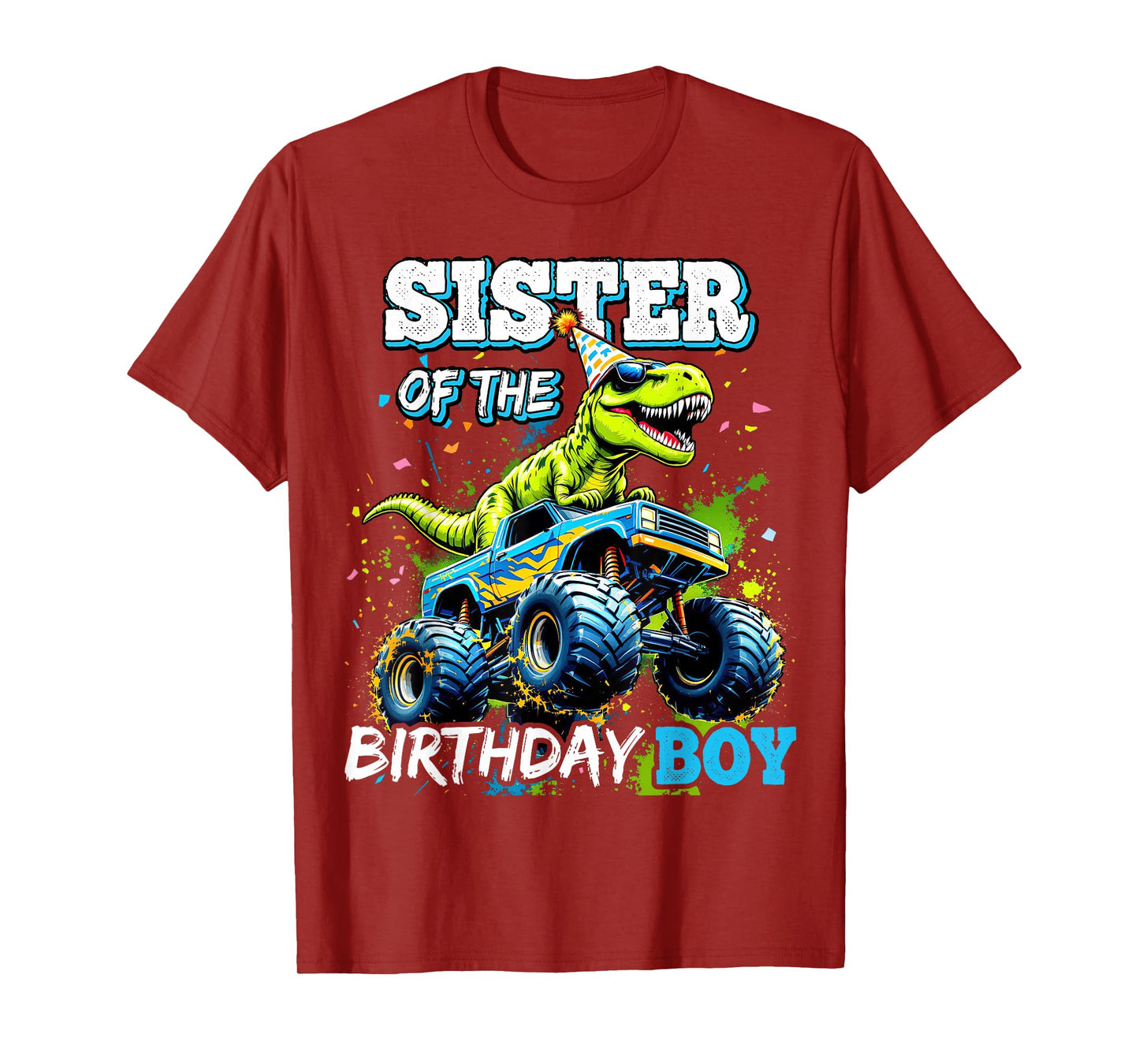 Sister of the Birthday Boy Monster Truck Dinosaur Party T-Shirt