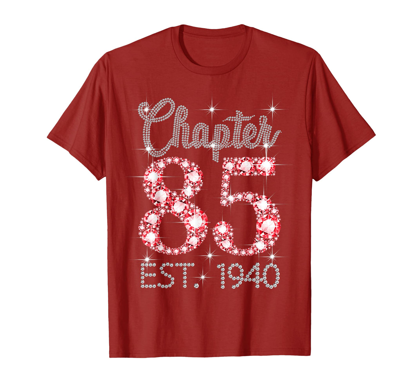 Chapter 85 EST 1940 Happy 85Th Birthday Girl Men Women T-Shirt
