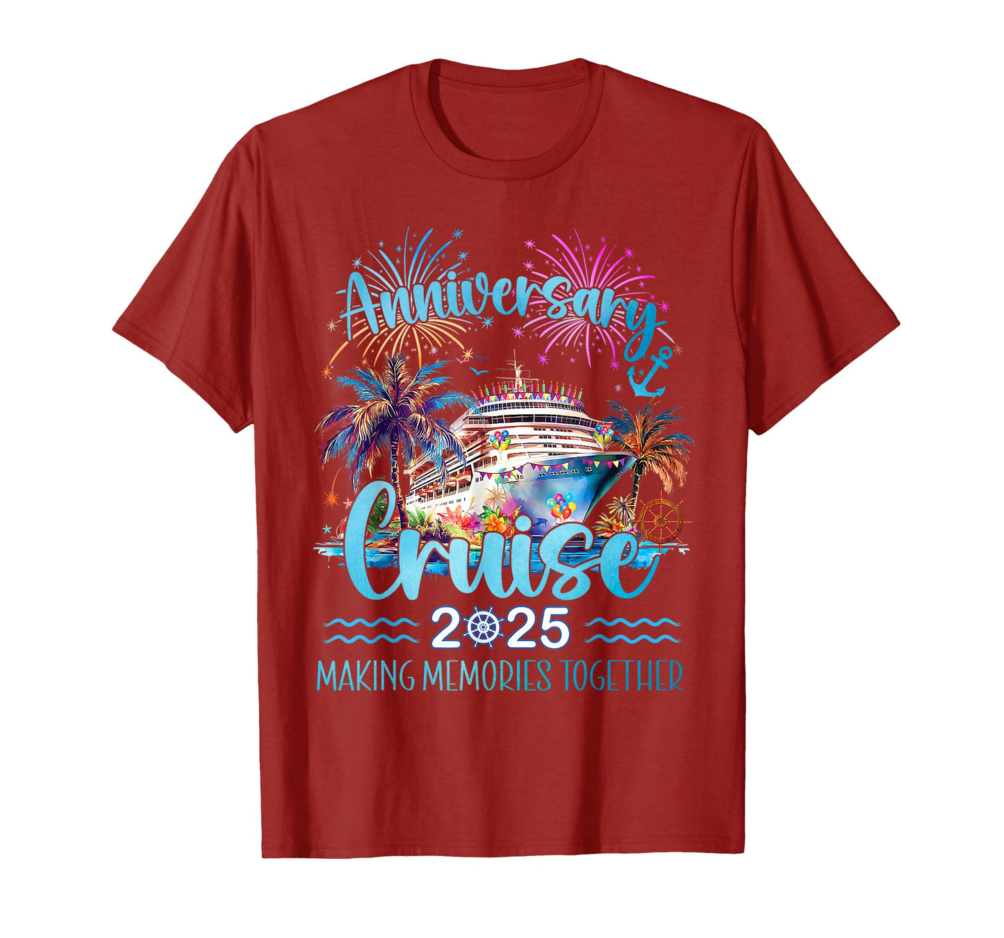 Anniversary Cruise 2025 Making Memories Together T-Shirt