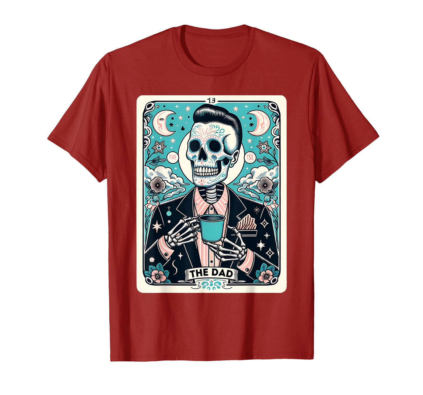 The Dad Skull Tarot Card Dad Skeleton Fathers Day Witch Dad T-Shirt