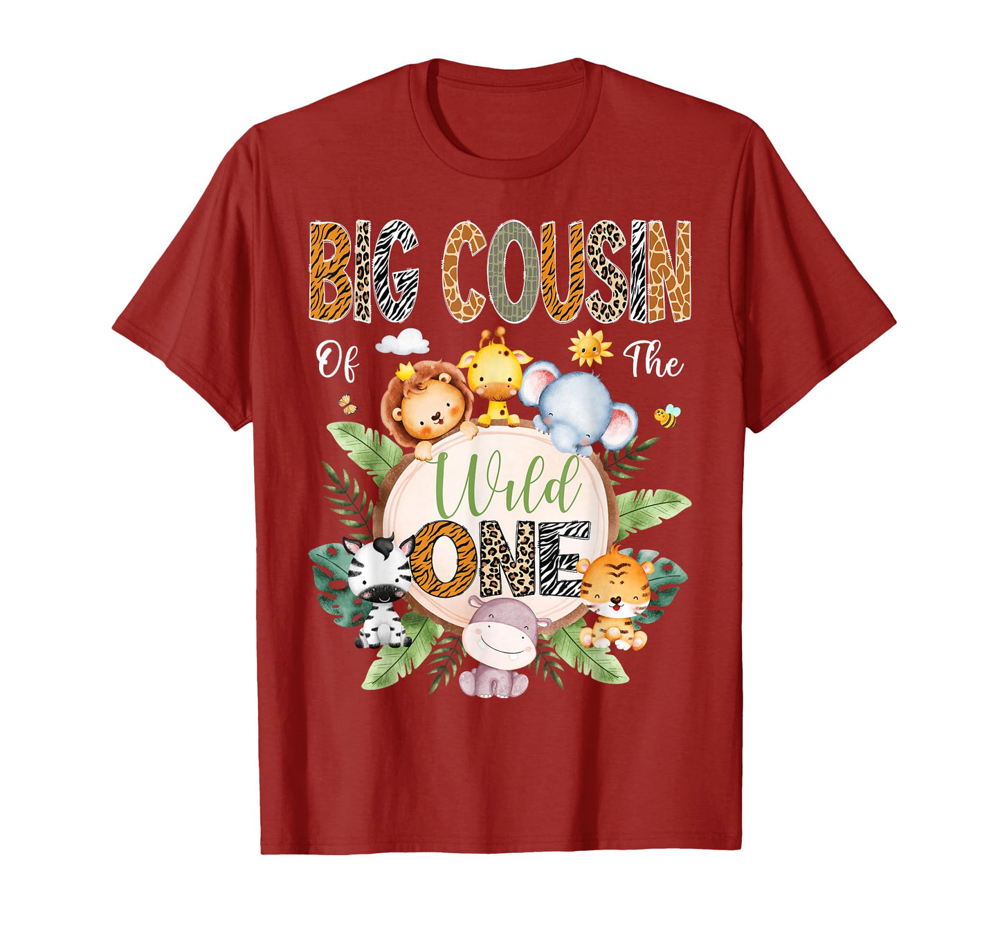 Big Cousin Of The Wild One 1St Birthday Safari Jungle Animal T-Shirt