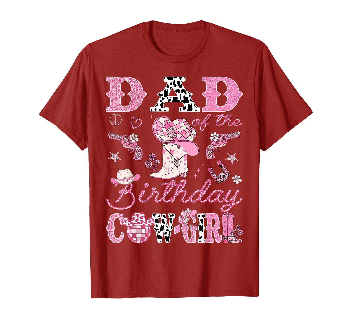 Dad Of The Birthday CowGirl Pink Disco Rodeo Dad T-Shirt