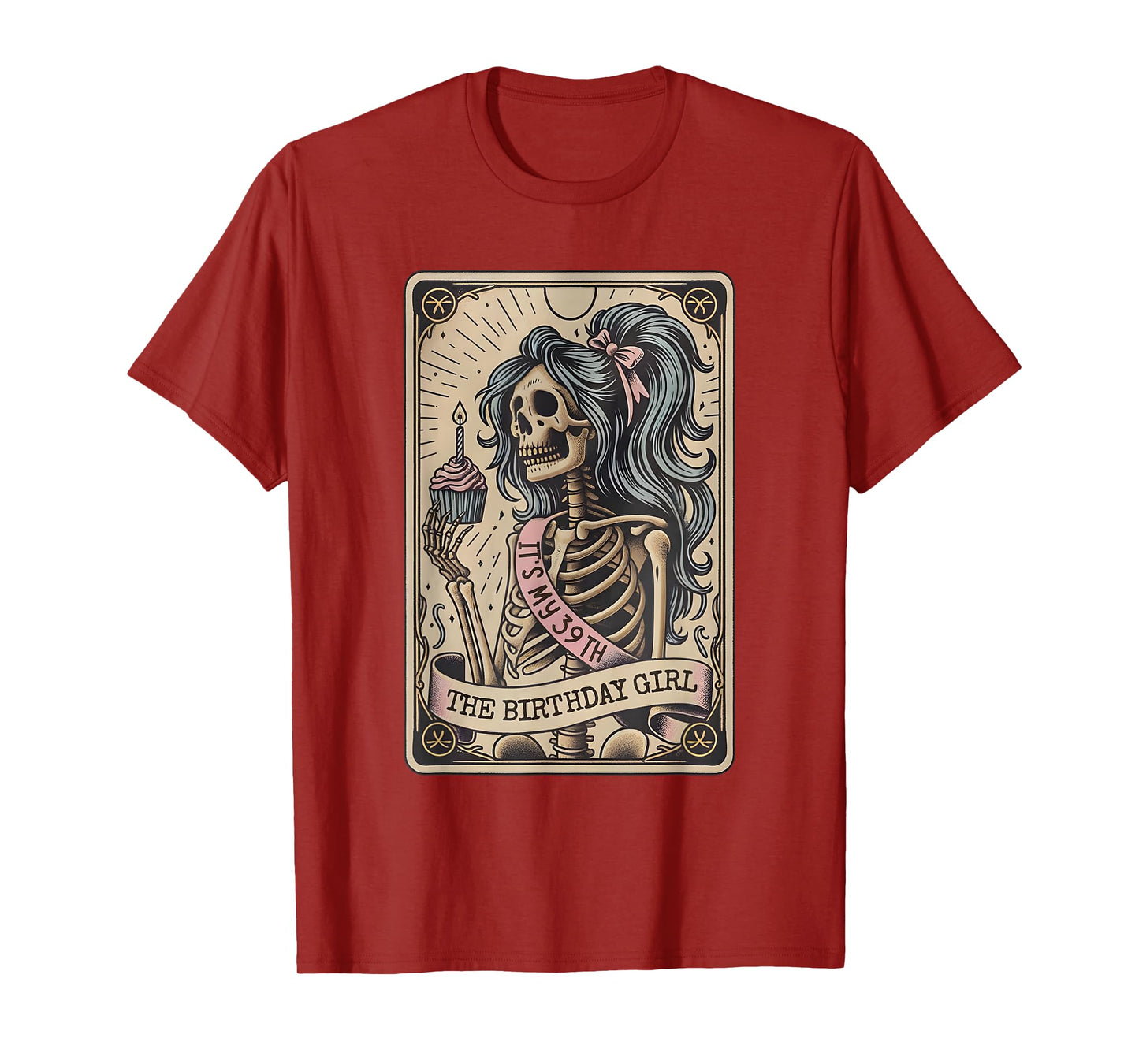 It's My 39th The Birthday Girl Tarot Card, Funny Skeleton T-Shirt