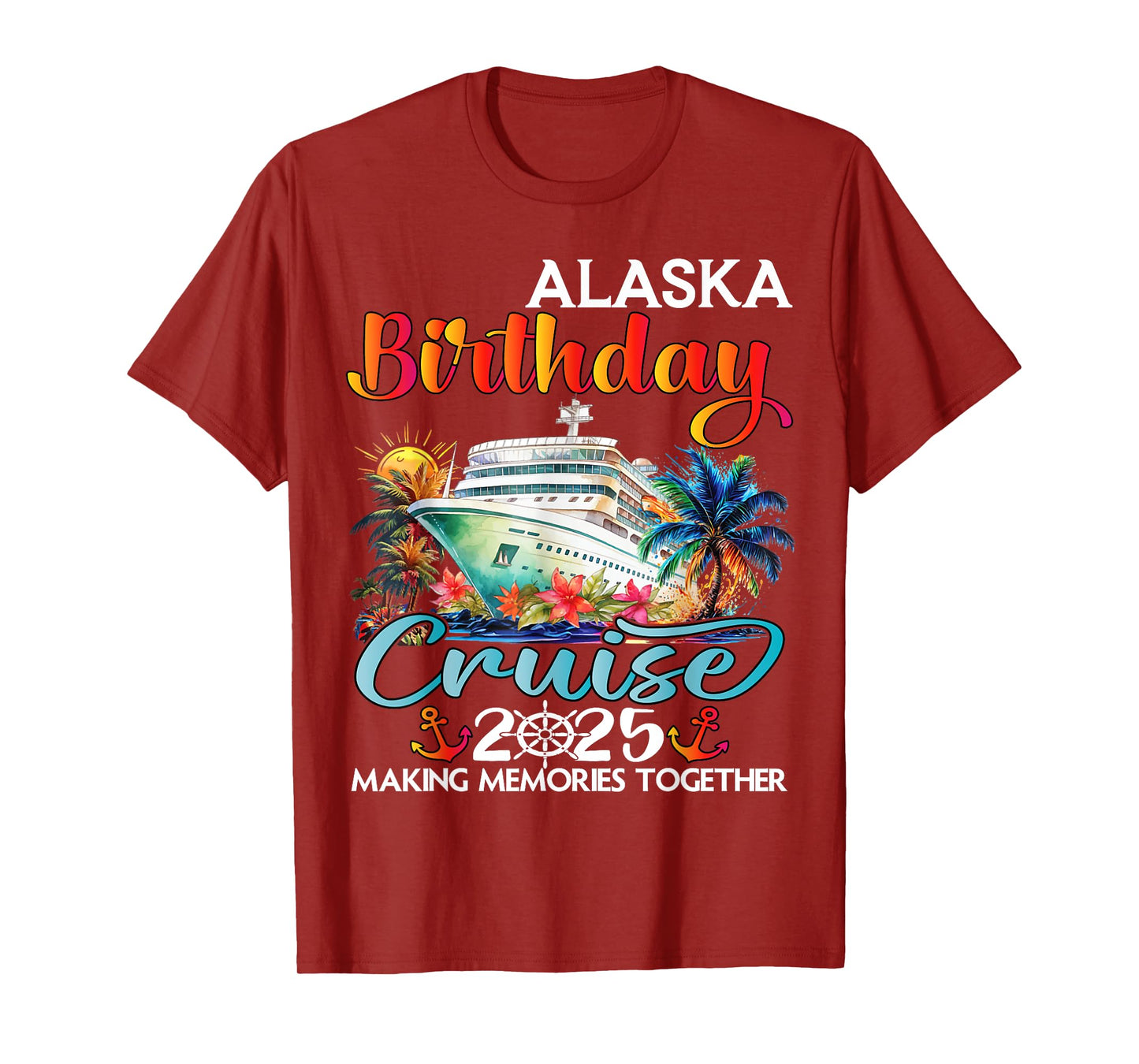 Alaska Birthday Cruise 2025 Birthday Cruise Ship Vacation T-Shirt