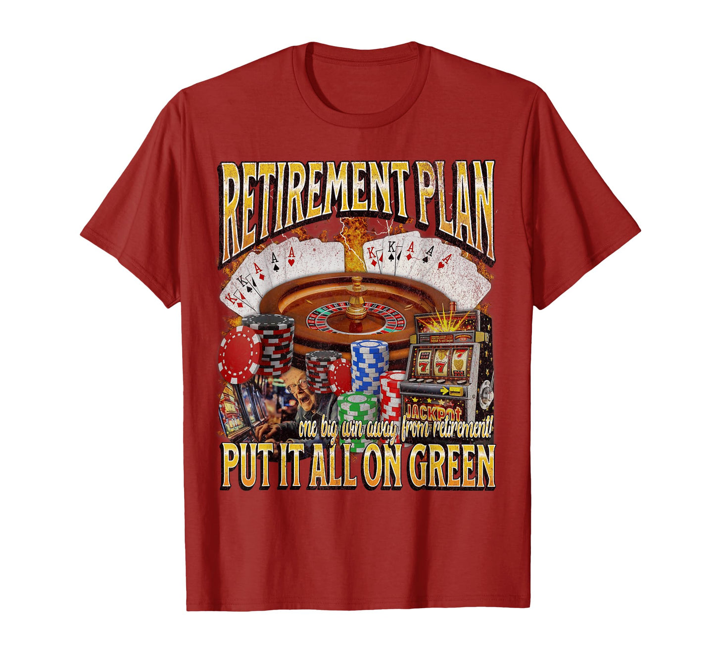 Retirement Funny Unhinged Gambling Bootleg Graphic T-Shirt