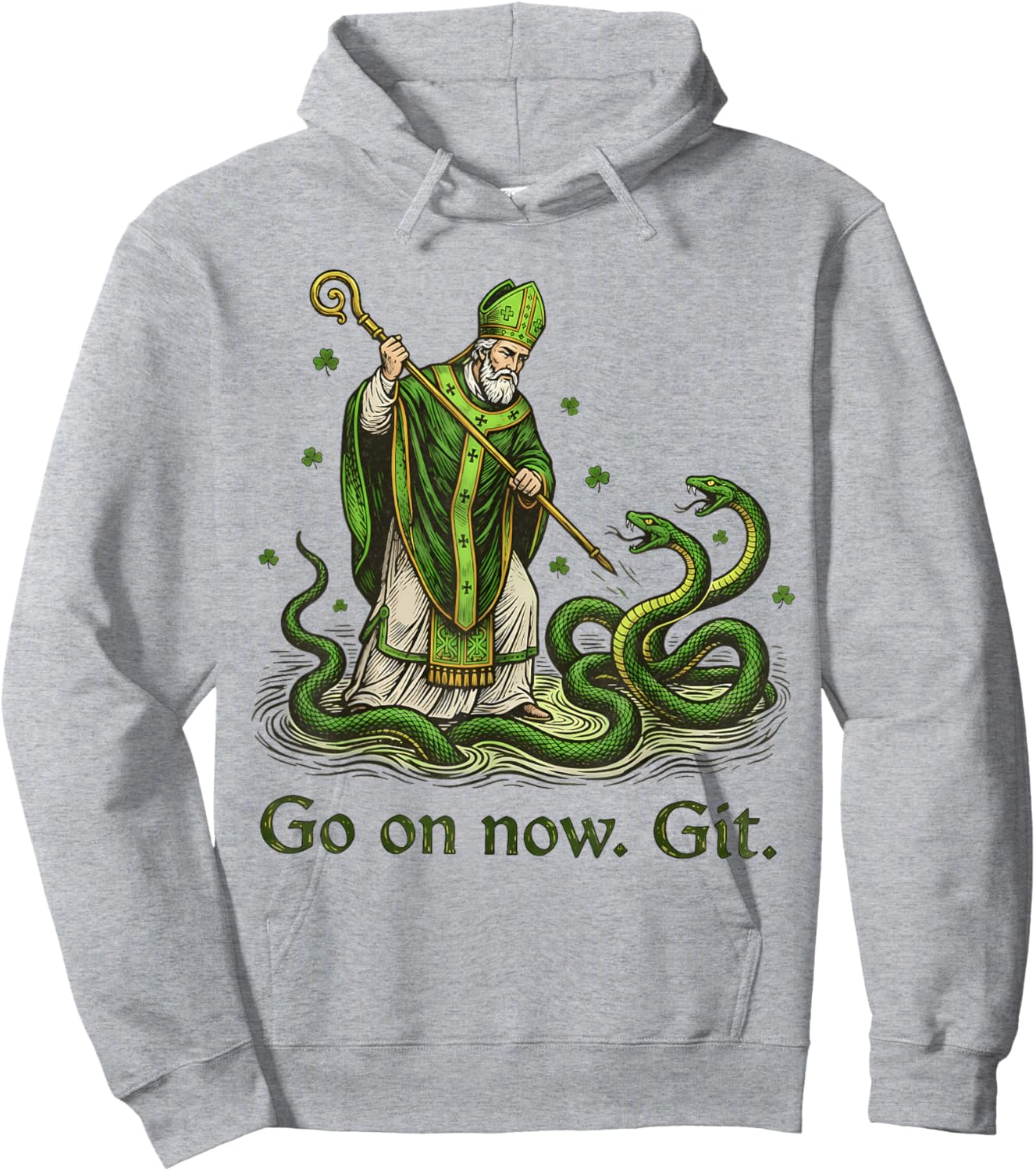 Go On Now Git St Patricks Day Irish Funny Saint Patrick T-Shirt Hoodie - Hoodie | Ash