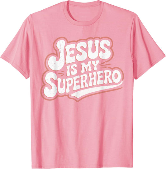 Girls Jesus Is My Superhero Christian Toddler Sister God Mom T-Shirt
