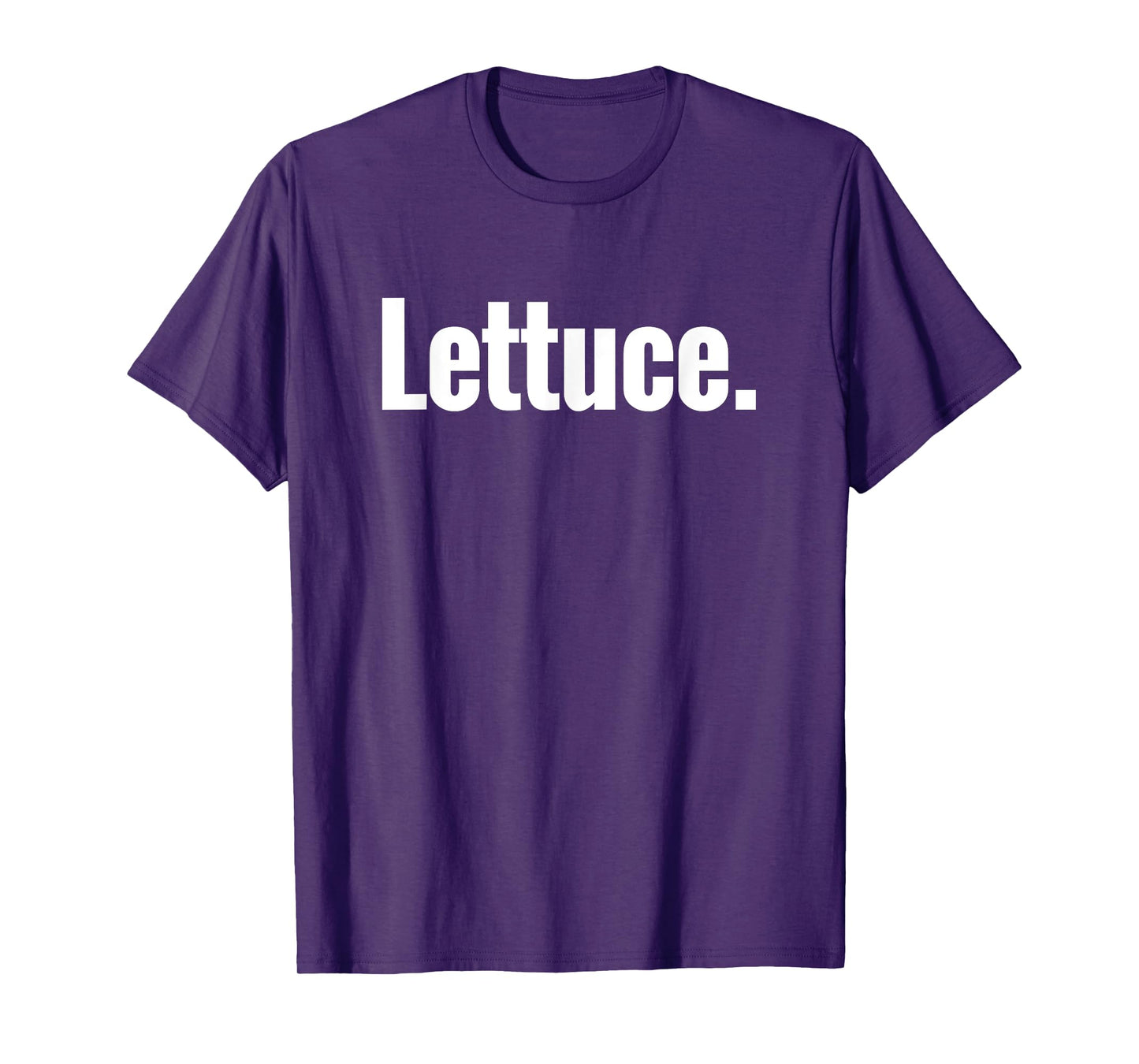 That Says Lettuce Shirt - A Design That Says Lettuce T-Shirt