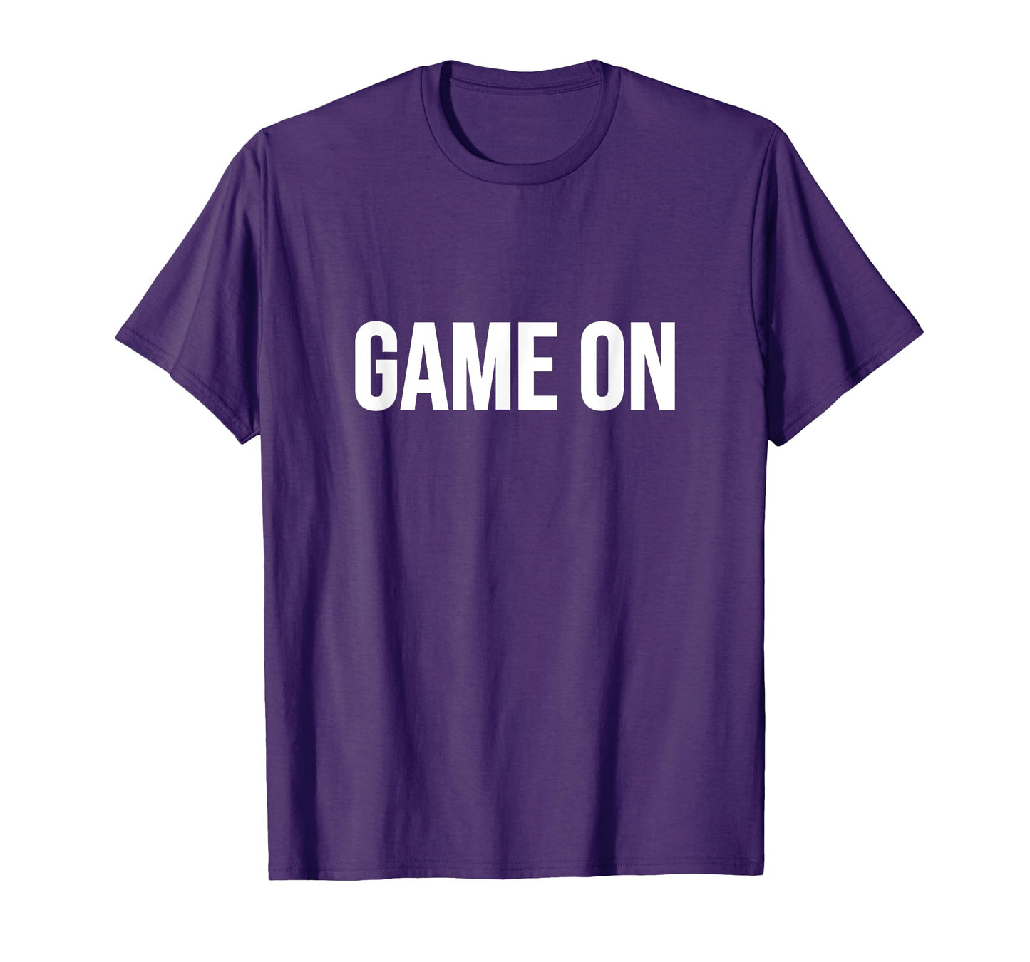 GAME ON T-Shirt
