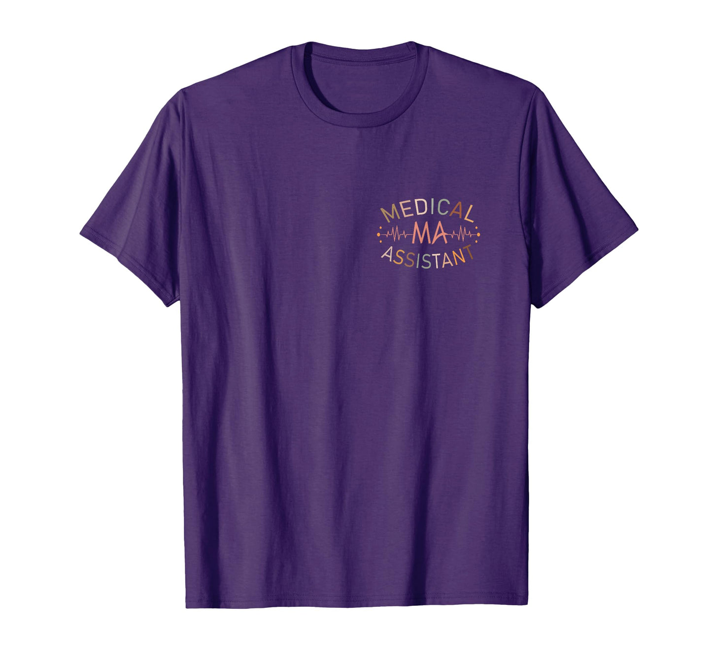 Medical Assistant MA CMA Nursing Doctor Assistant Student T-Shirt