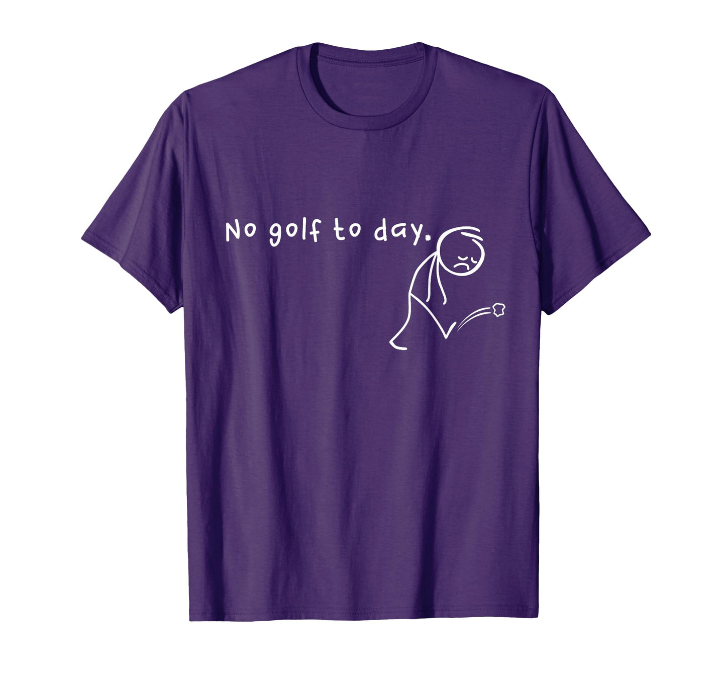 No Golf Today, Funny & Sarcastic Golfing Sport Lovers T-Shirt