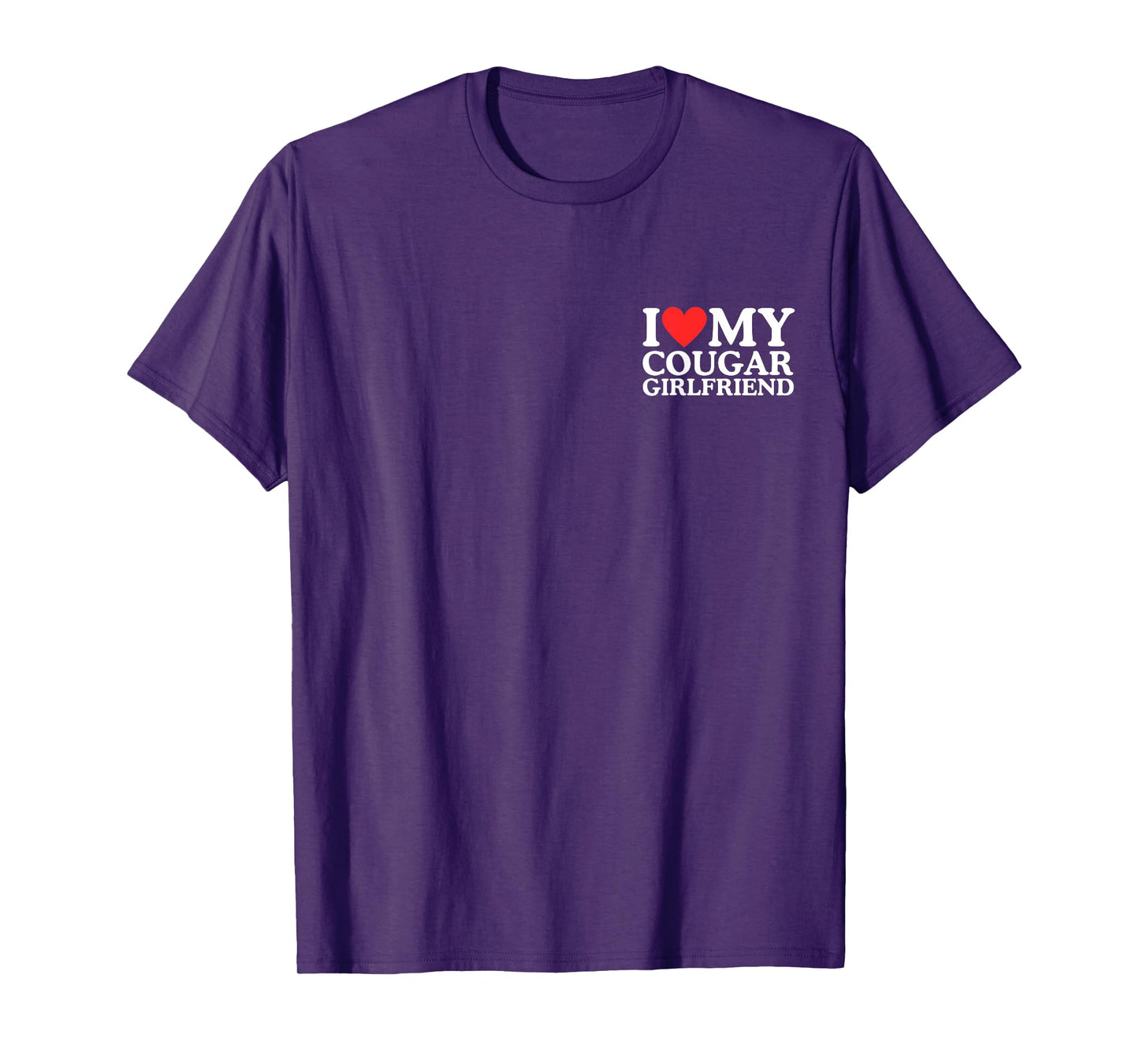Funny I Love My Cougar Girlfriend Pocket Heart Men, Women T-Shirt