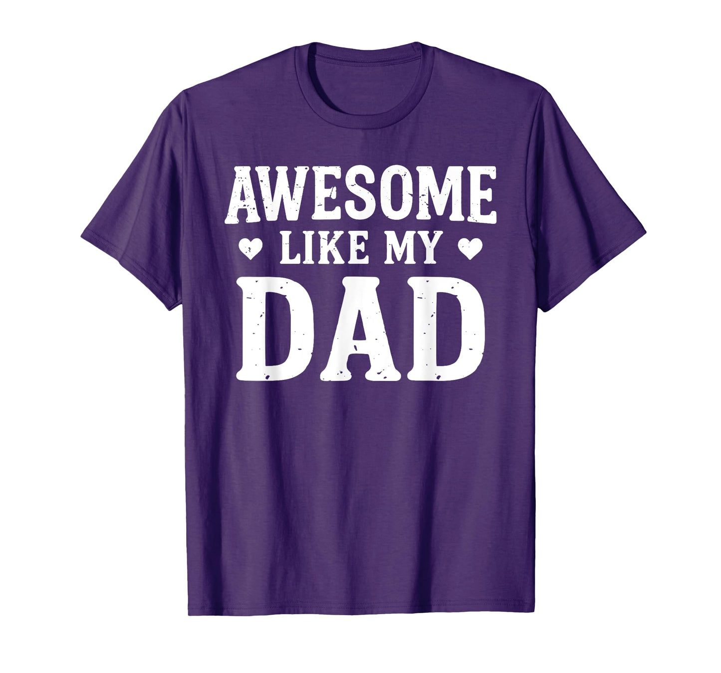 Awesome Like My Dad Shirt Kids Daughter Dad and Son Matching T-Shirt