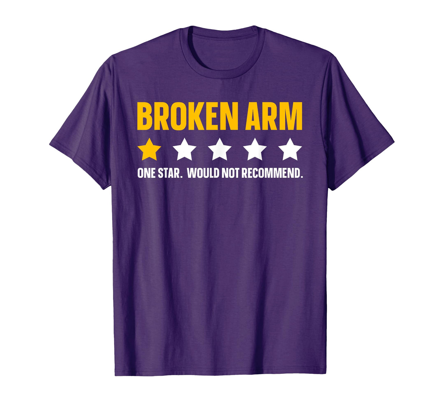 Funny Broken Arm Design For Men Women Get Well Broken Arm T-Shirt