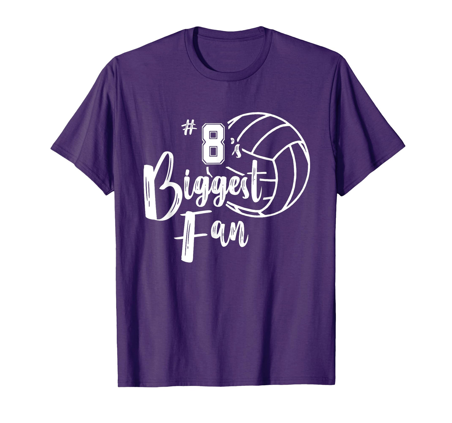 Eight 8's Biggest Fan Shirt Volleyball Mom Volleyball Dad T-Shirt
