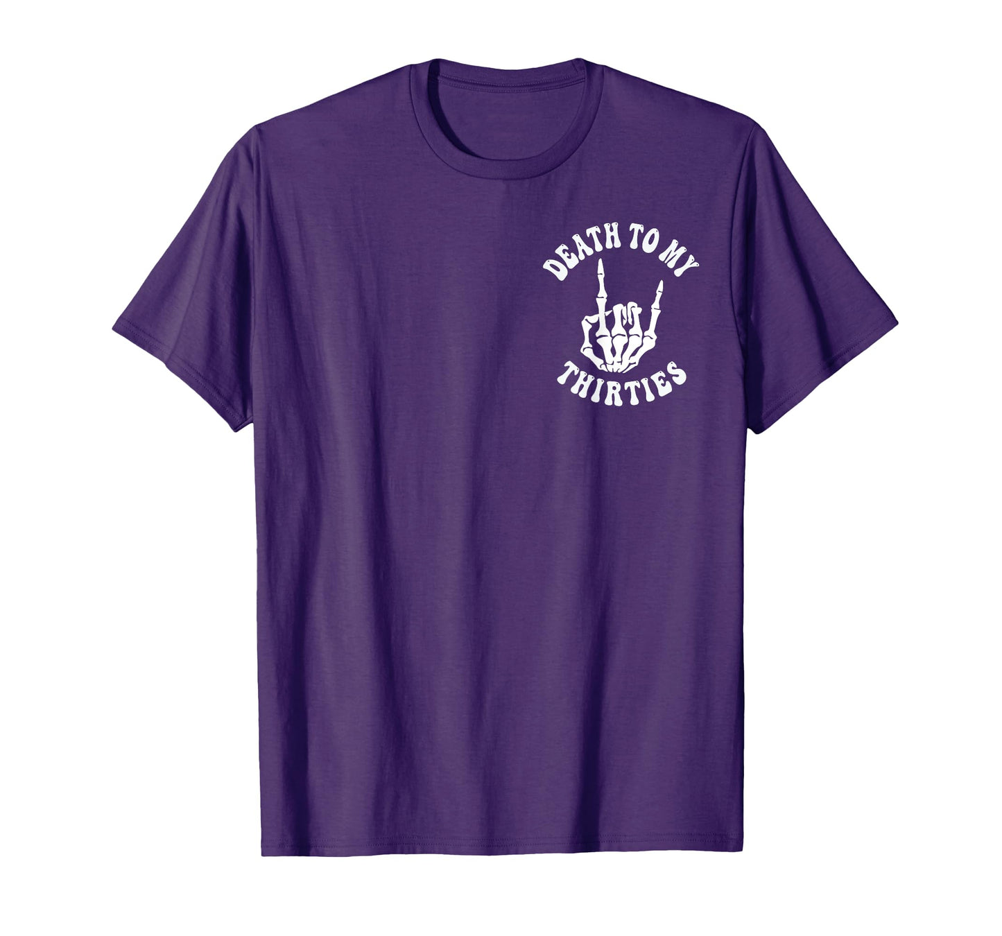 Death To My Thirties 30s Cool Turning 40th Birthday Skeleton T-Shirt