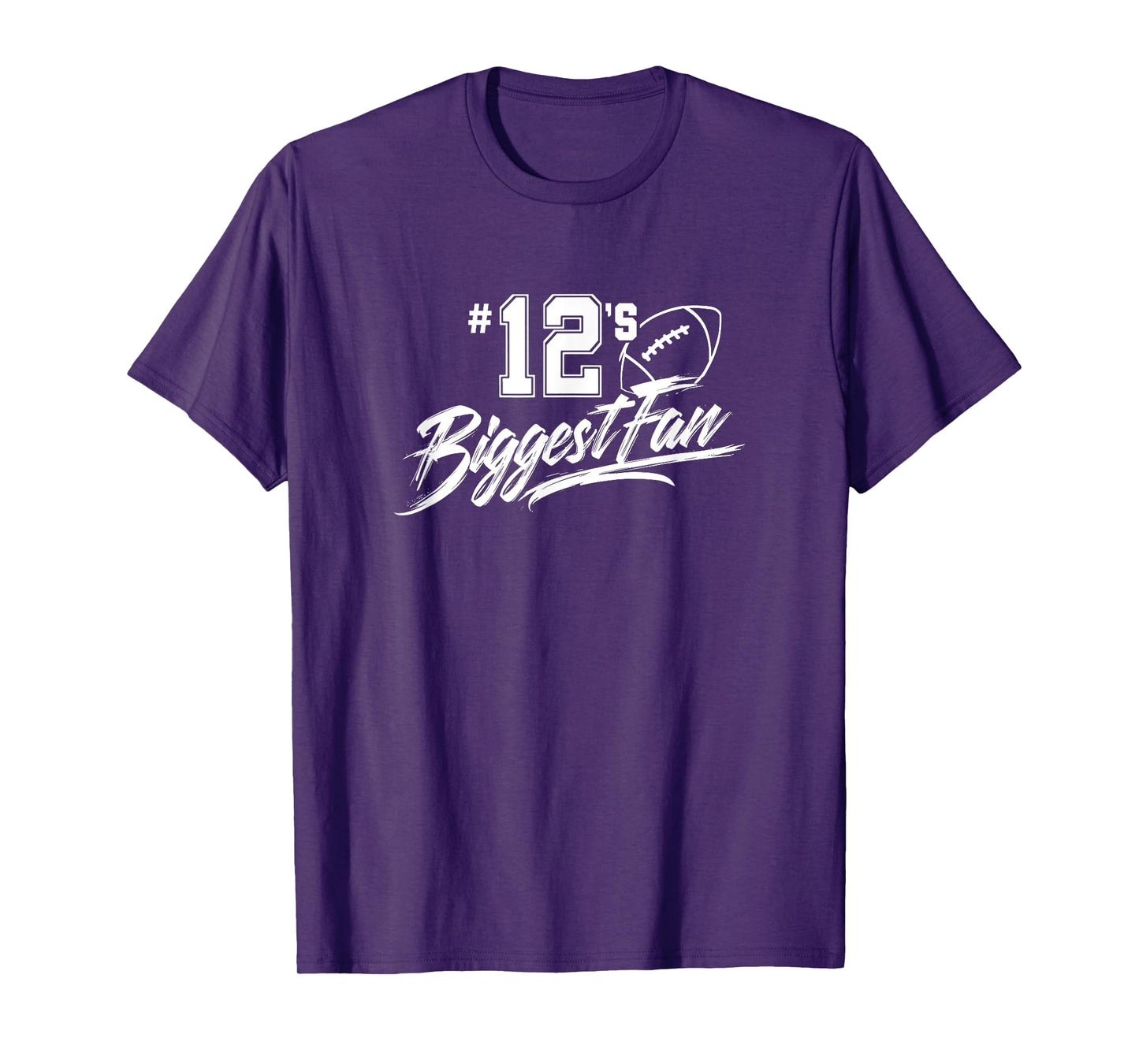 Number 12's Biggest Fan Football Player Mom Dad Family T-Shirt