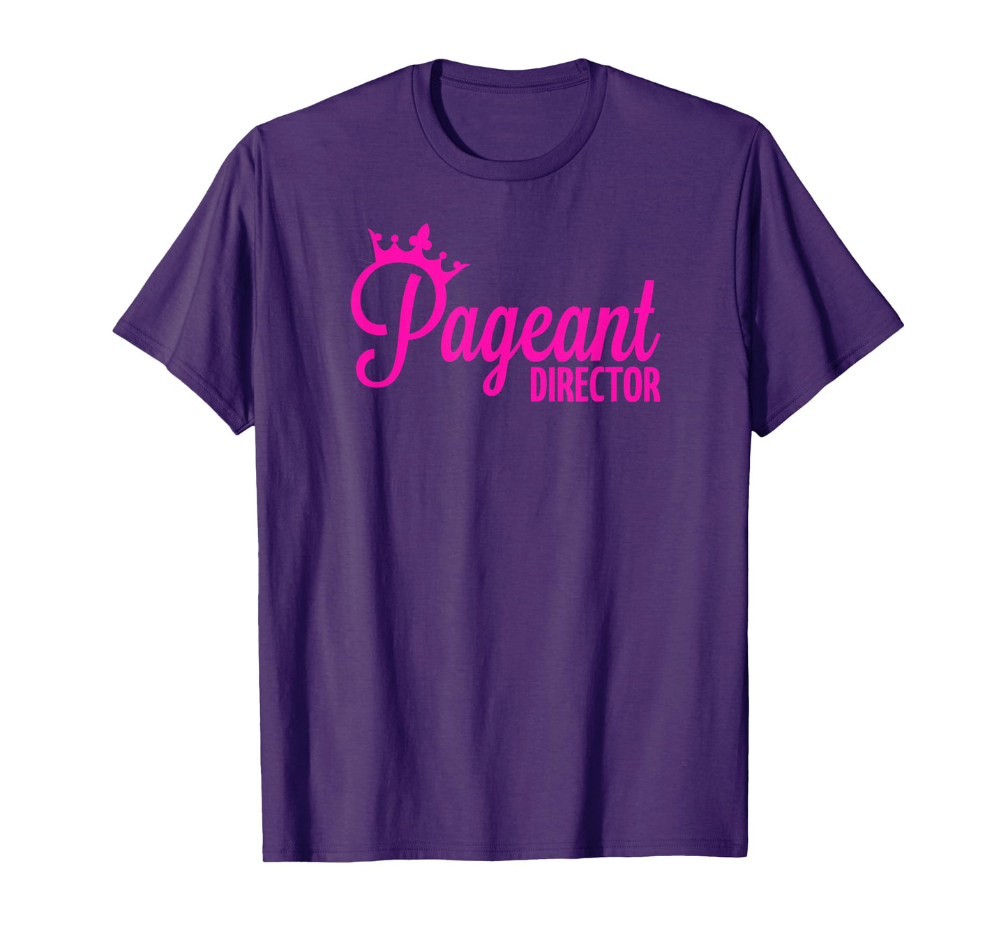 Pageant Director T-Shirt
