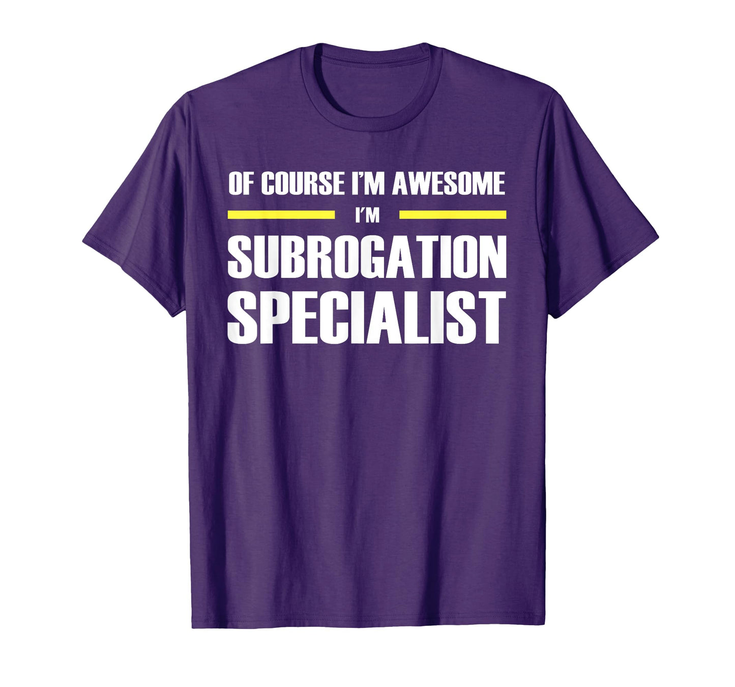 "The Original Awesome" Subrogation Specialist T-Shirt