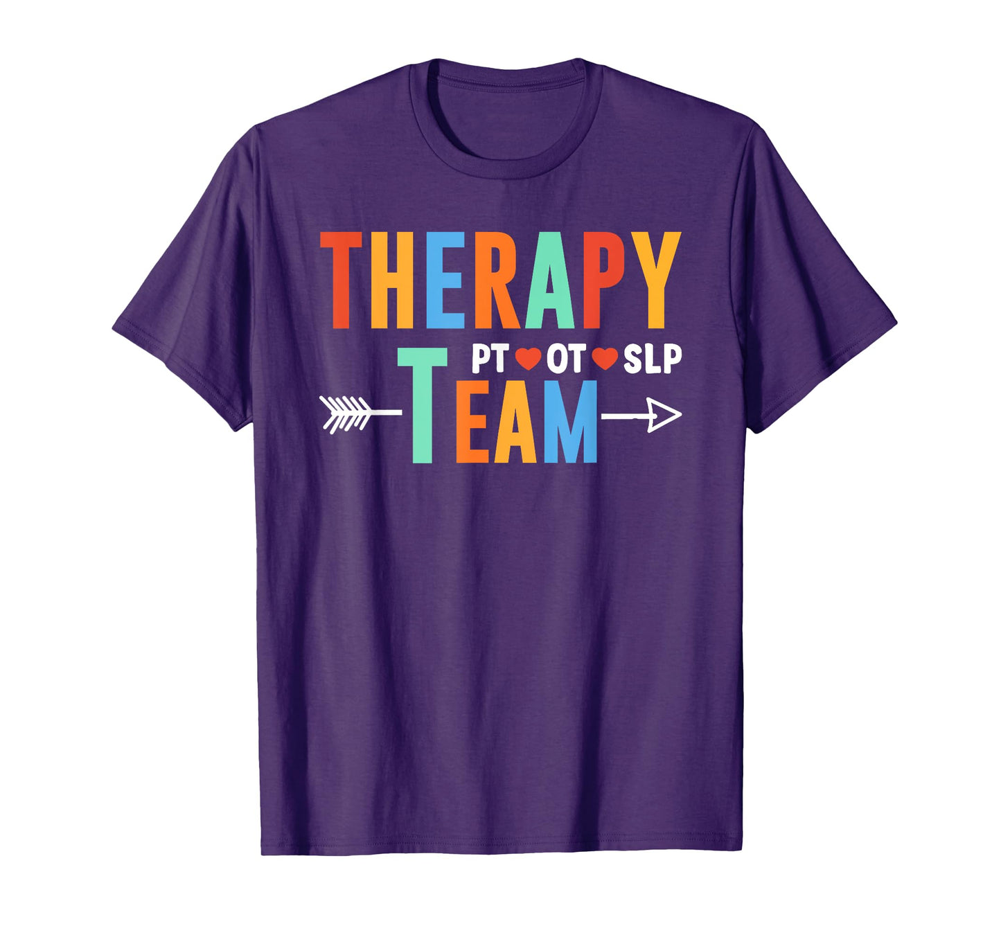 Therapy Team PT OT SLP Rehab Squad Therapist Motor Team T-Shirt